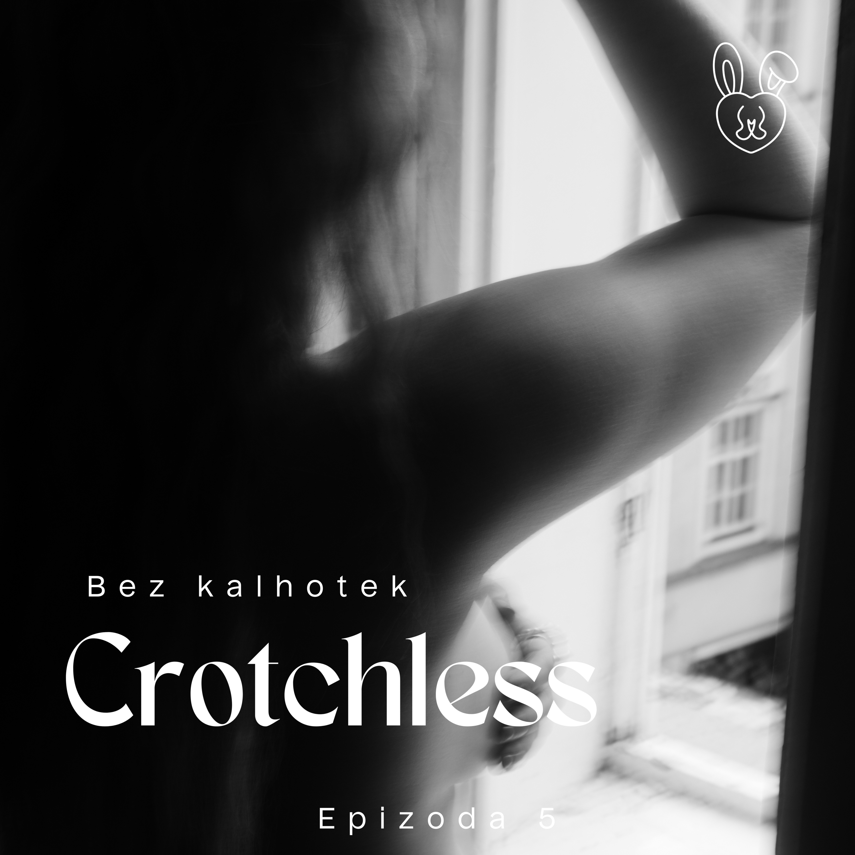 CROTCHLESS (Bez kalhotek, s Karolínou ze Sheio) episode artwork