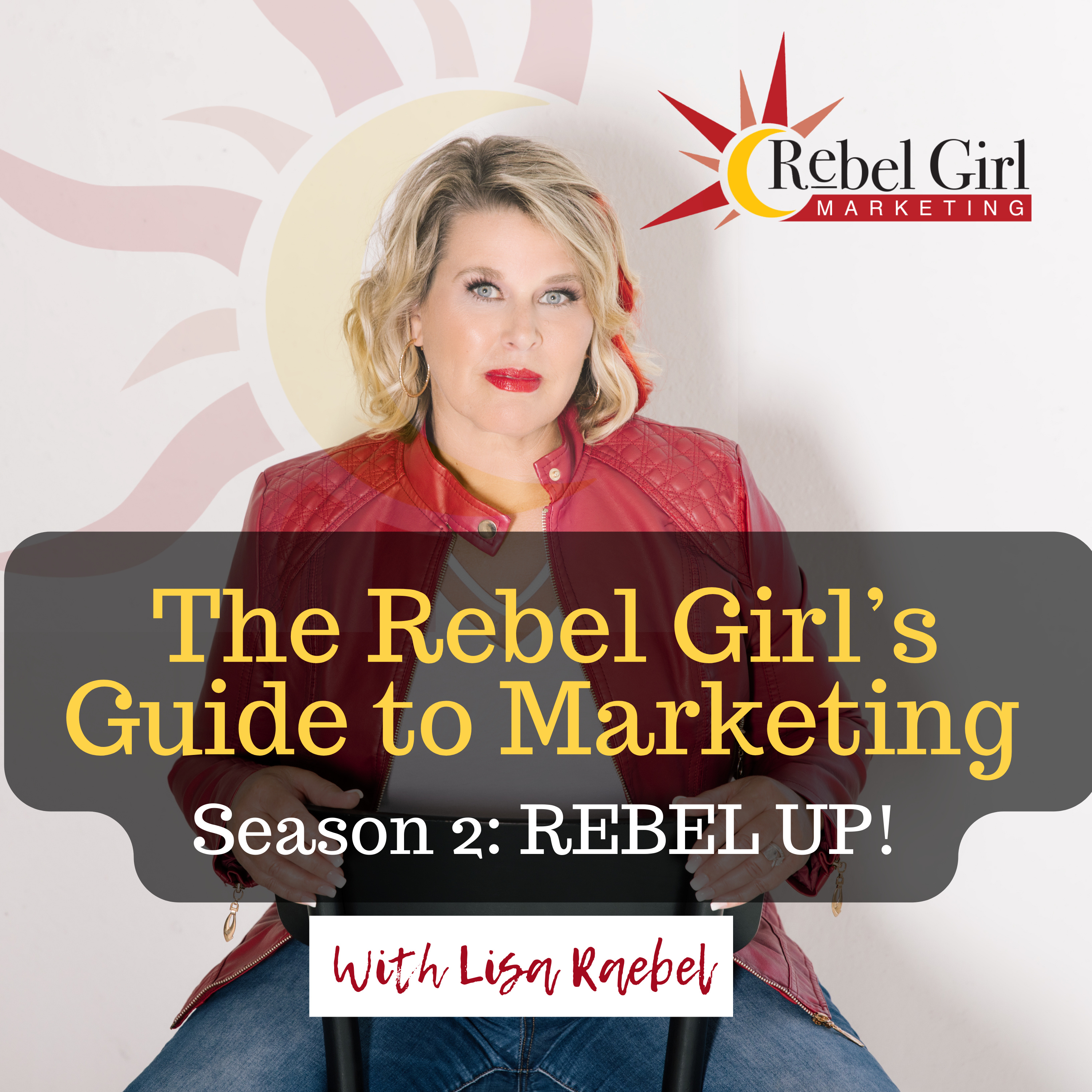 The Rebel Girl\'s Guide to Marketing Podcast