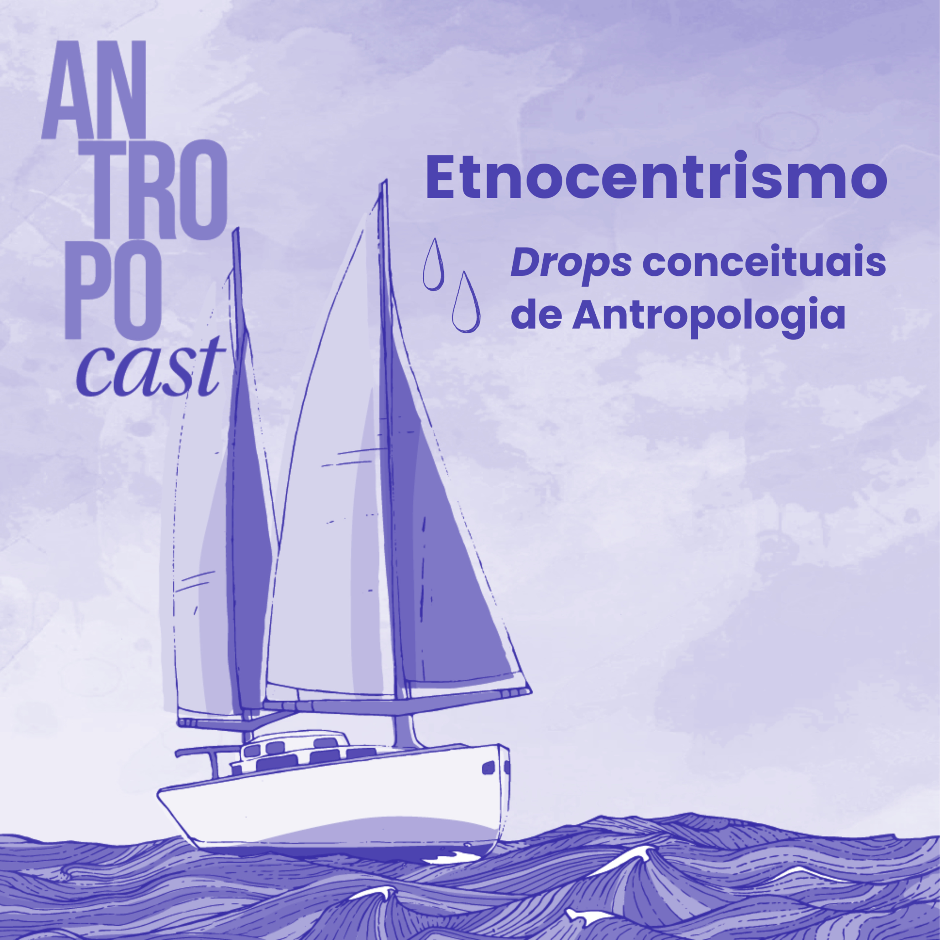 Antropocast: navegando pela Antropologia