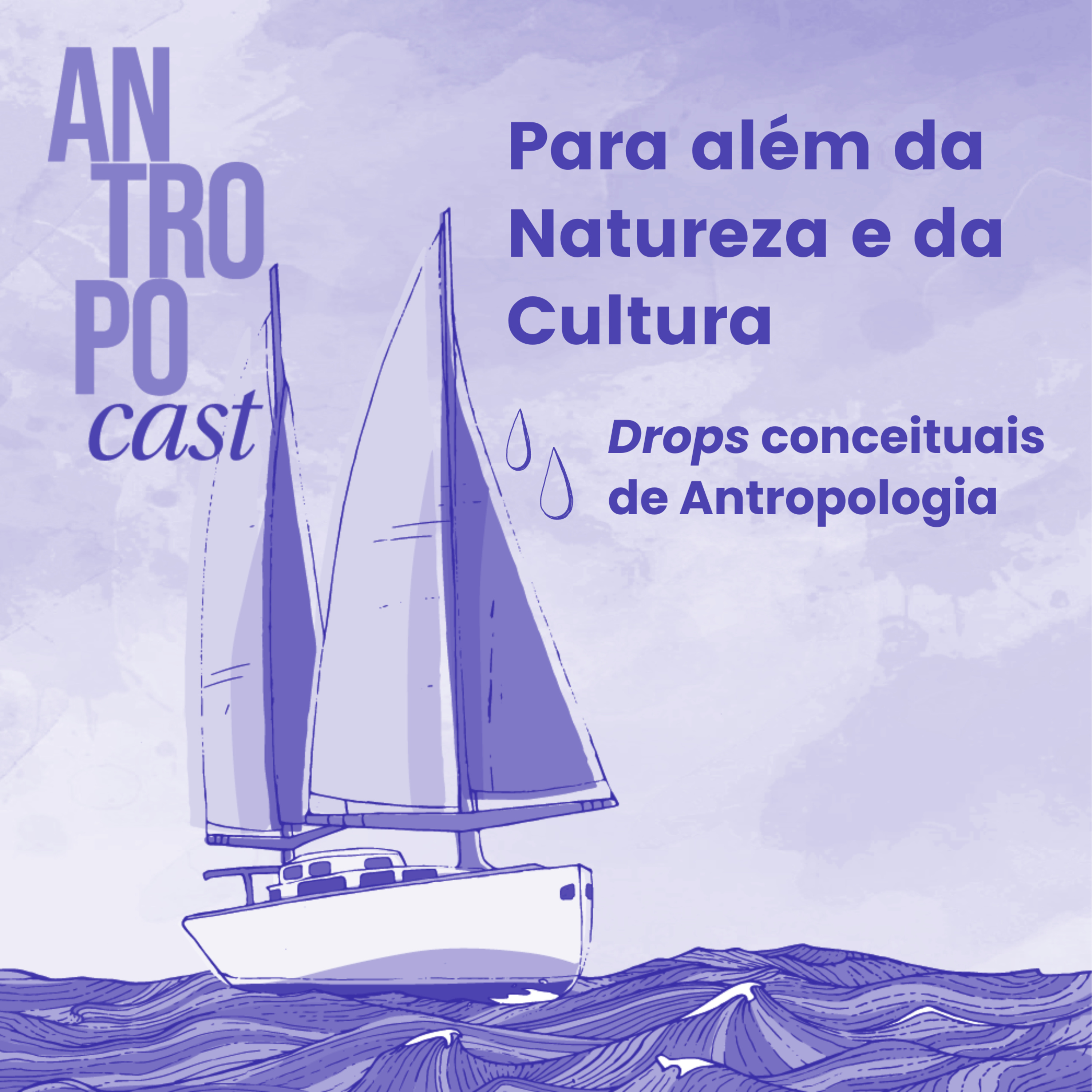 Antropocast: navegando pela Antropologia