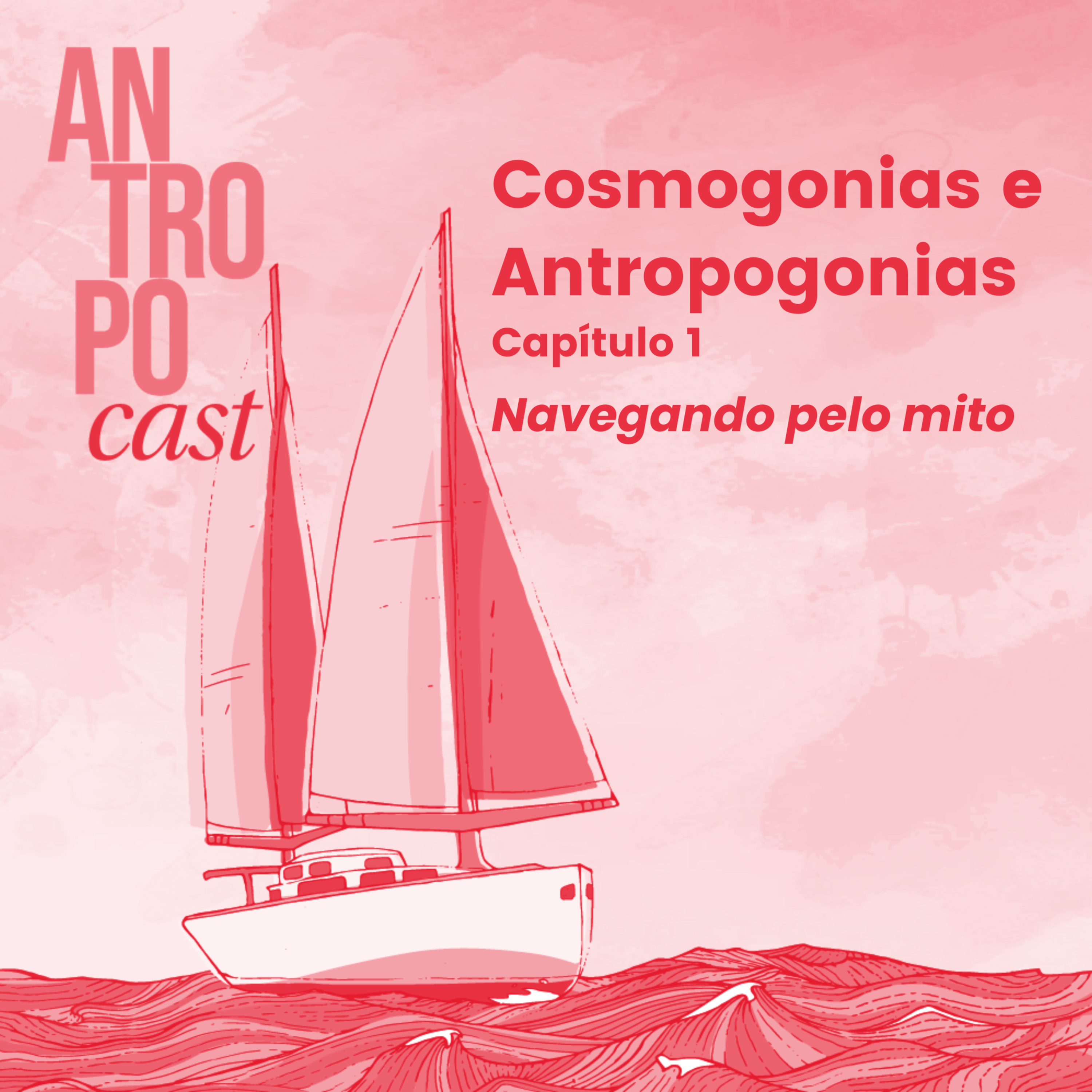 Antropocast: navegando pela Antropologia