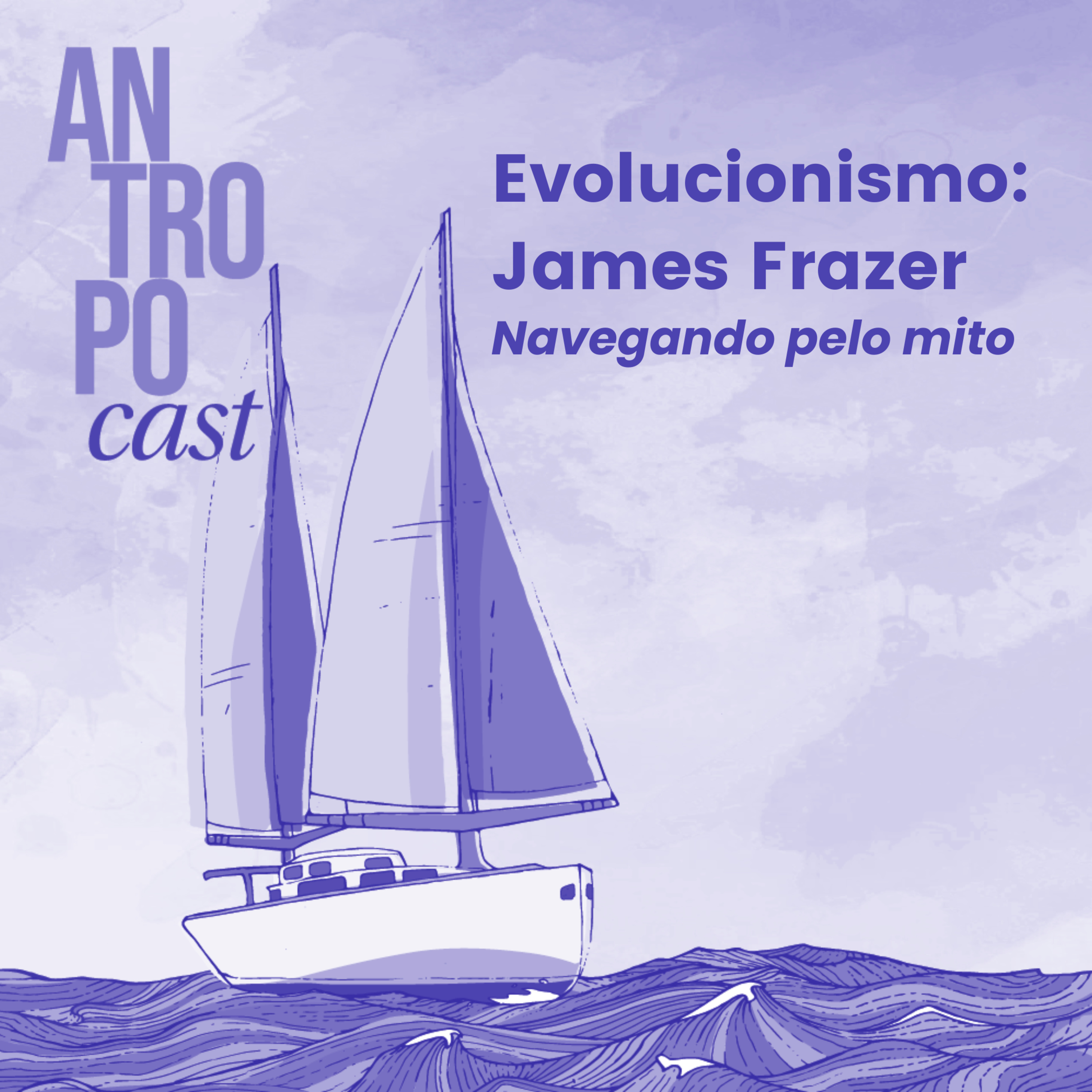 Antropocast: navegando pela Antropologia