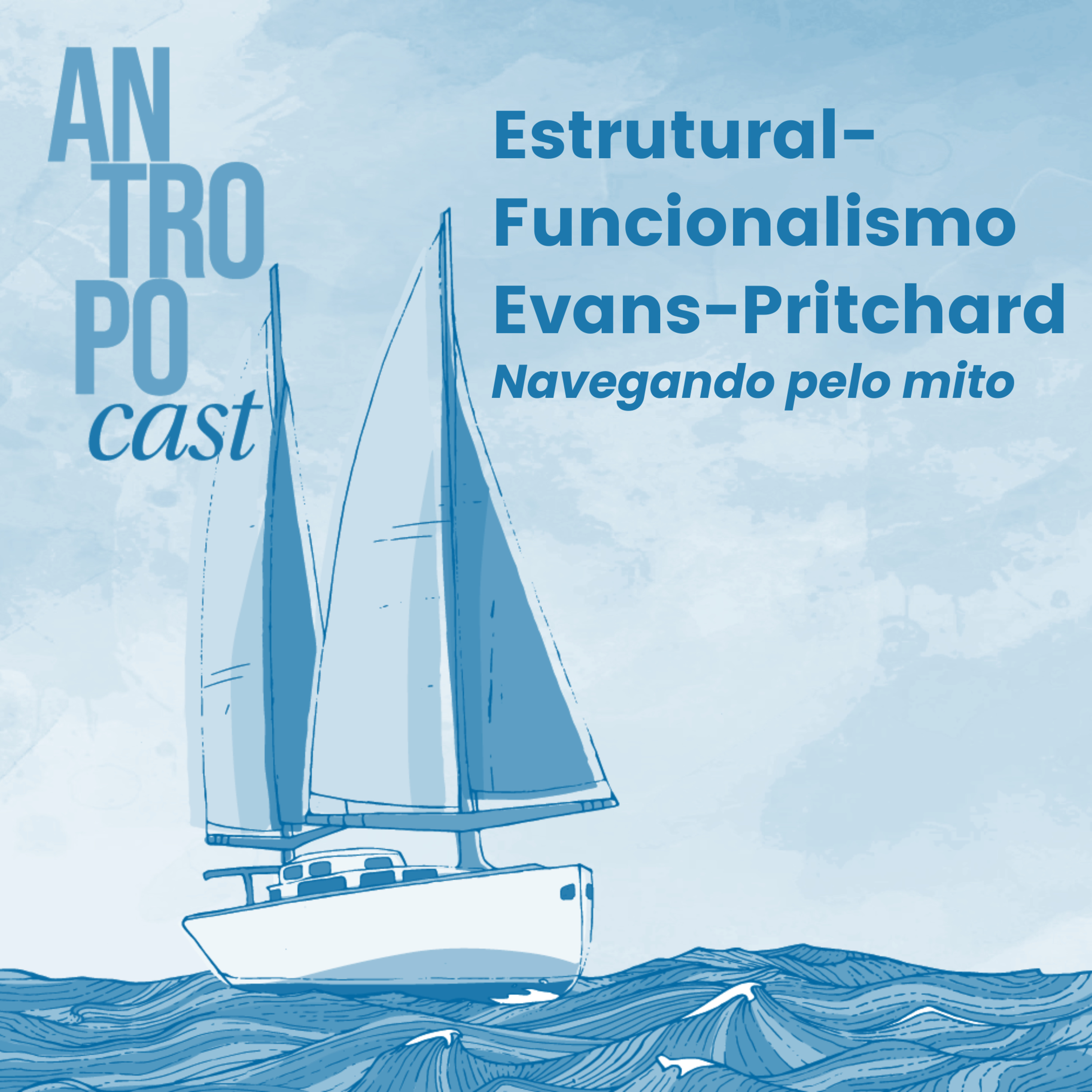 Antropocast: navegando pela Antropologia