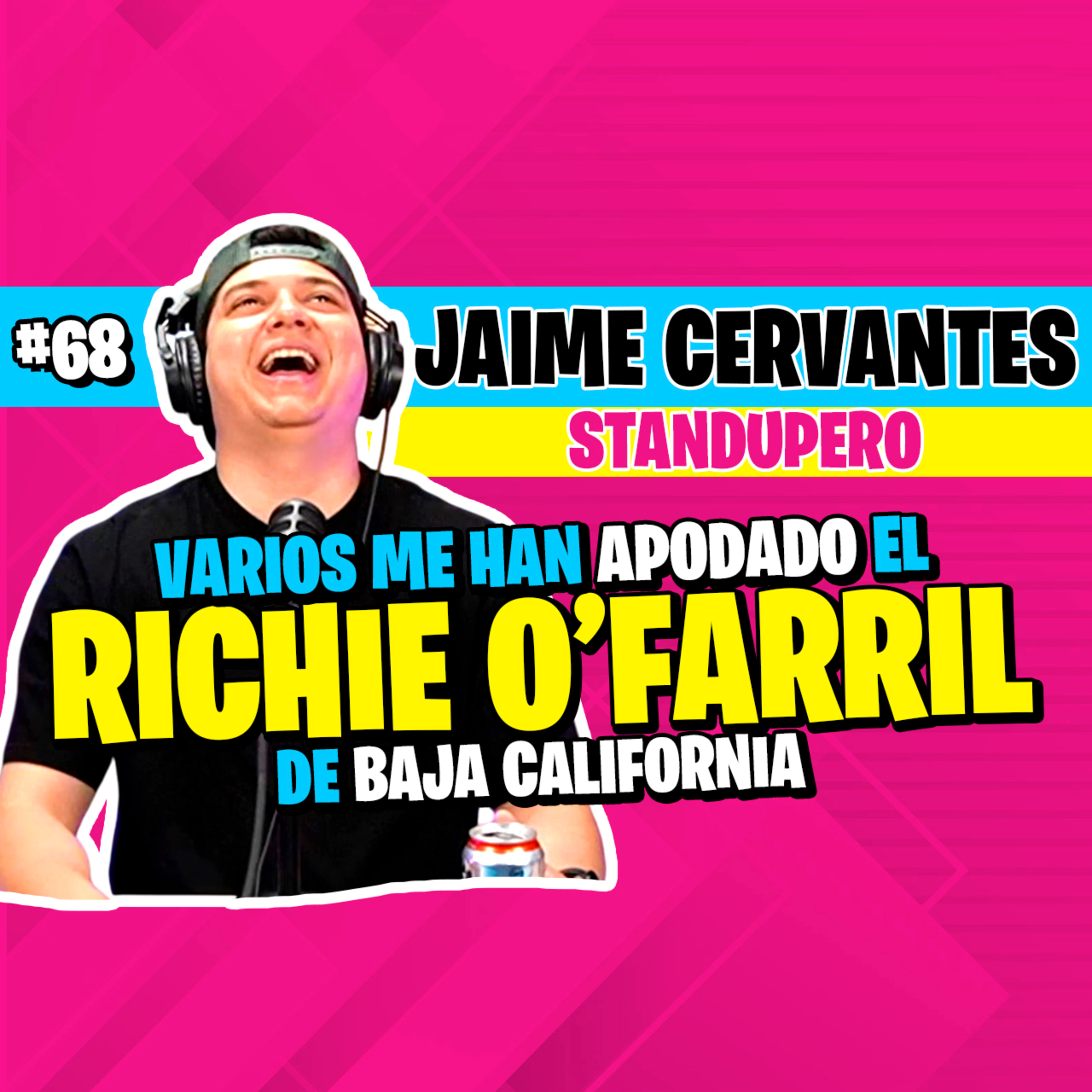 ►#68 - Jaime Cervantes - Todo comenzó en un Open Mic y ahora convivo con mis ídolos y gano por eso! episode artwork