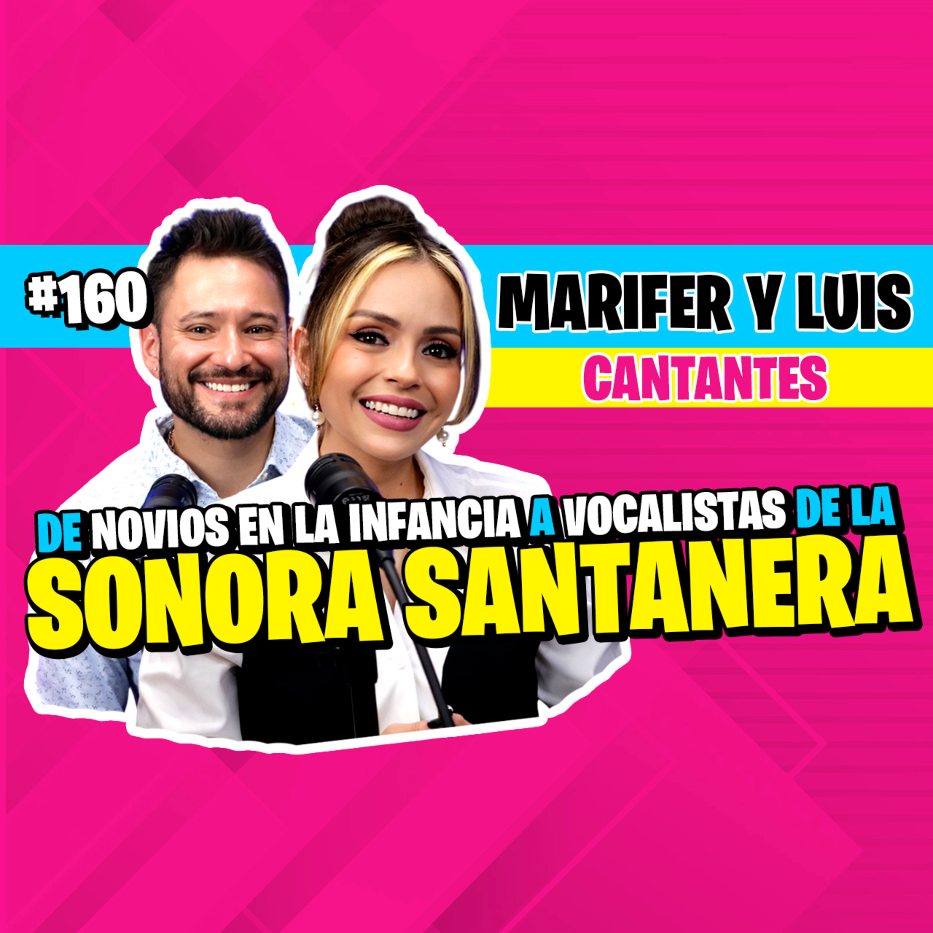 ►#160 - De ganar La Academia a ser la voz de la Sonora Santanera (La historia de Marifer) 🎤🏆 episode artwork