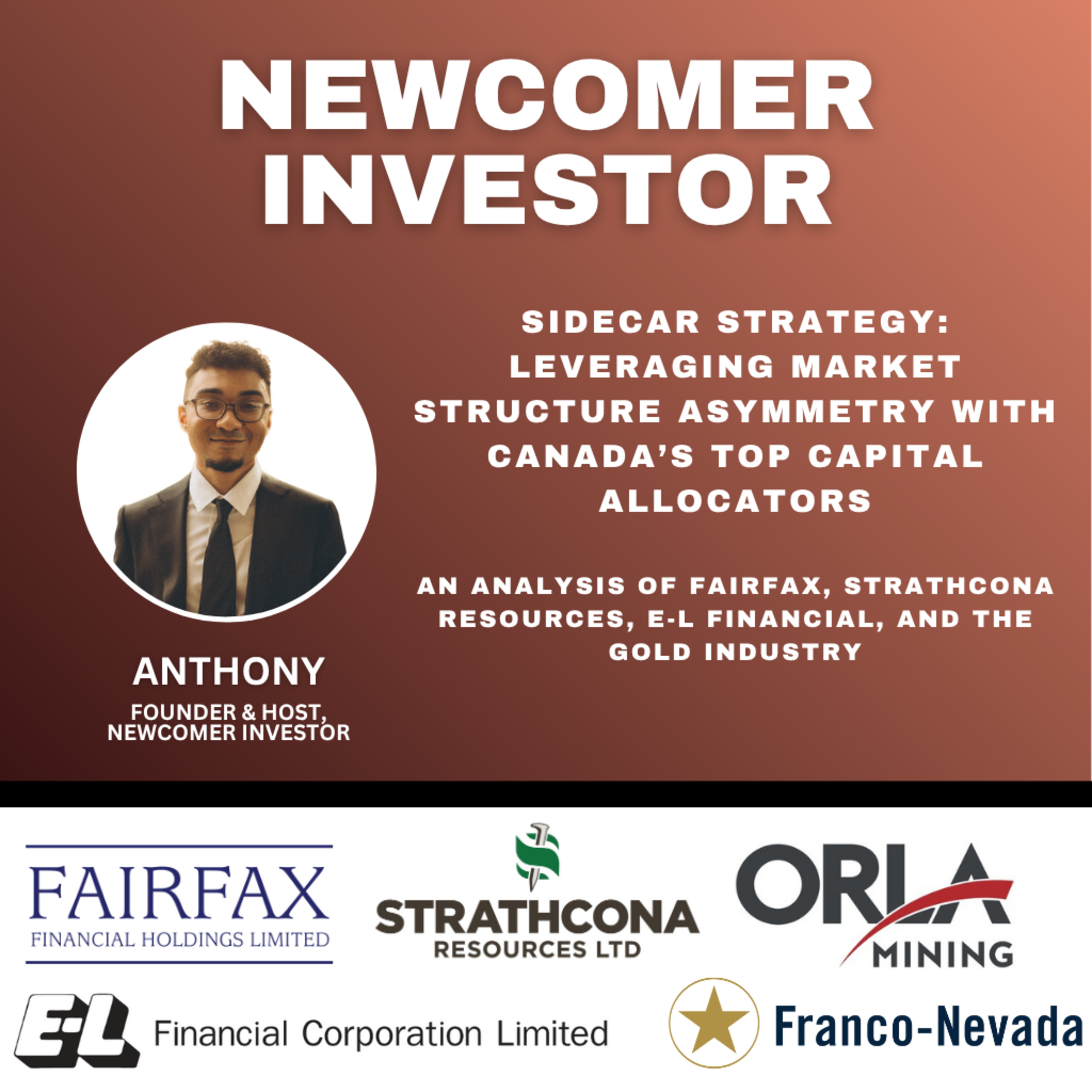Sidecar Strategy: Leveraging Market Structure Asymmetry with Canada’s Top Capital Allocators (Fairfax Financial, Strathcona Resources, E-L Financial, & the Gold Industry)