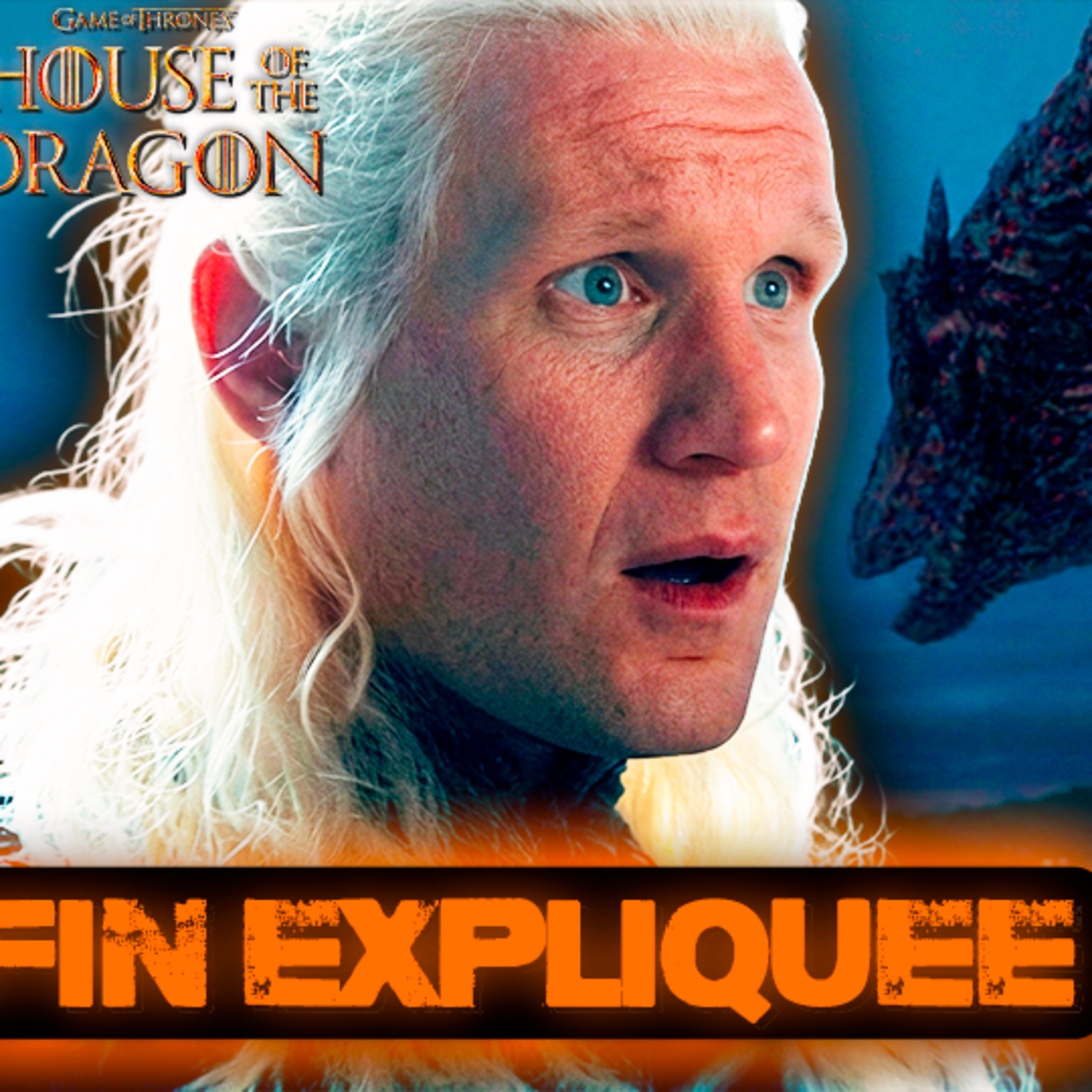 La FIN de HOUSE OF THE DRAGON Saison 3 Episode 4 EXPLIQUÉE