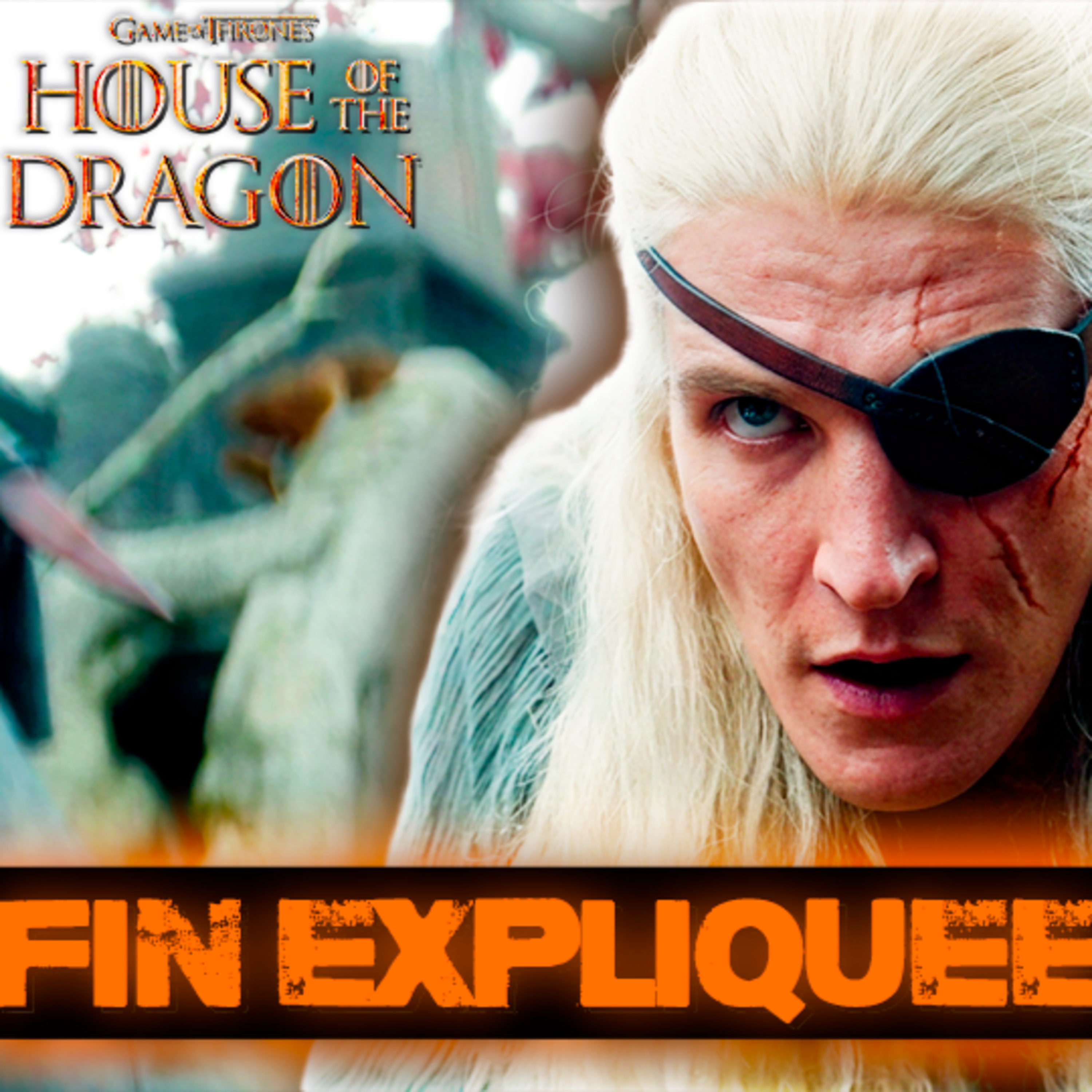 La FIN de HOUSE OF THE DRAGON SAISON 3 EPISODE 5 EXPLIQUÉE