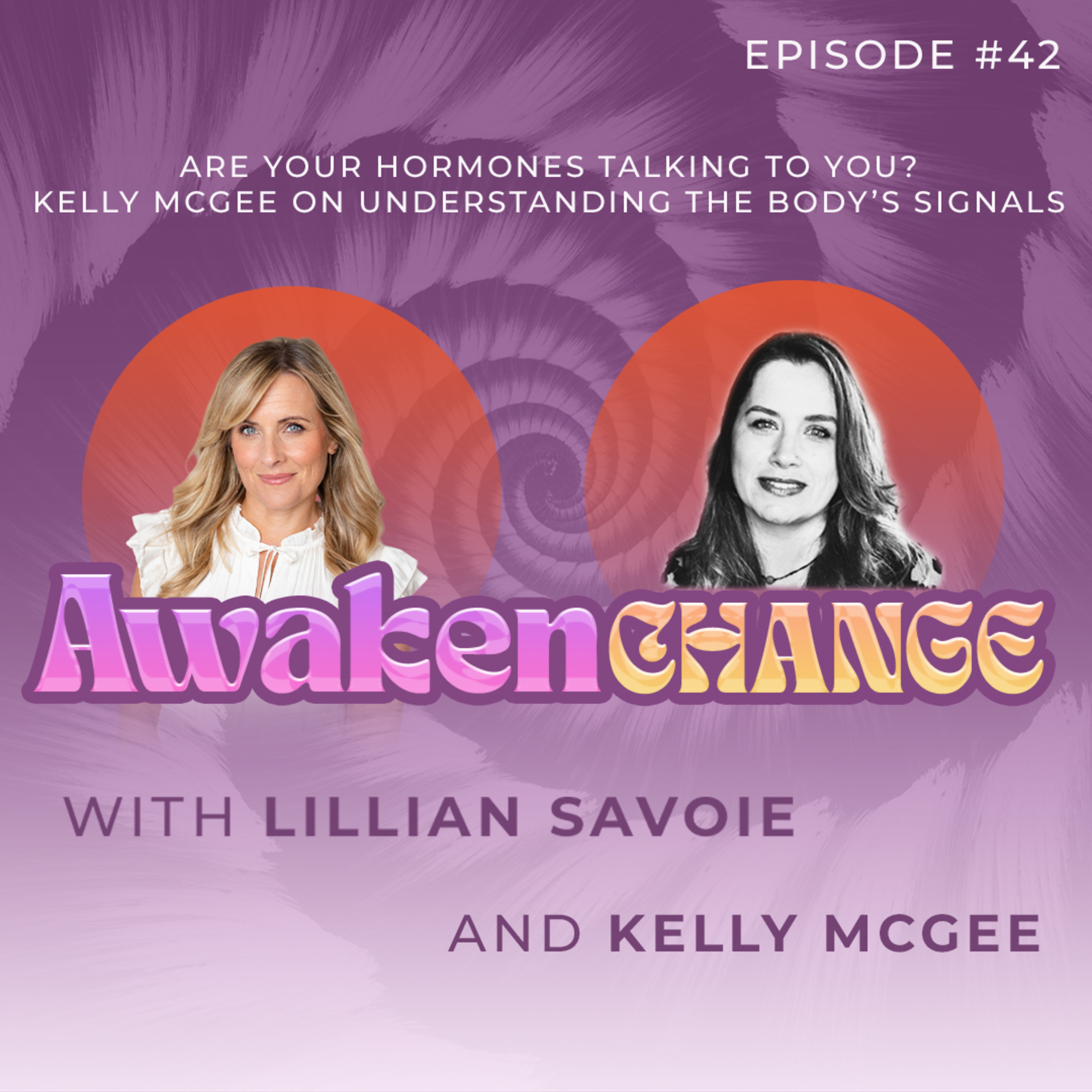 Awaken Change: Guiding Women Into an Intuitive, Anxiety-Free Life