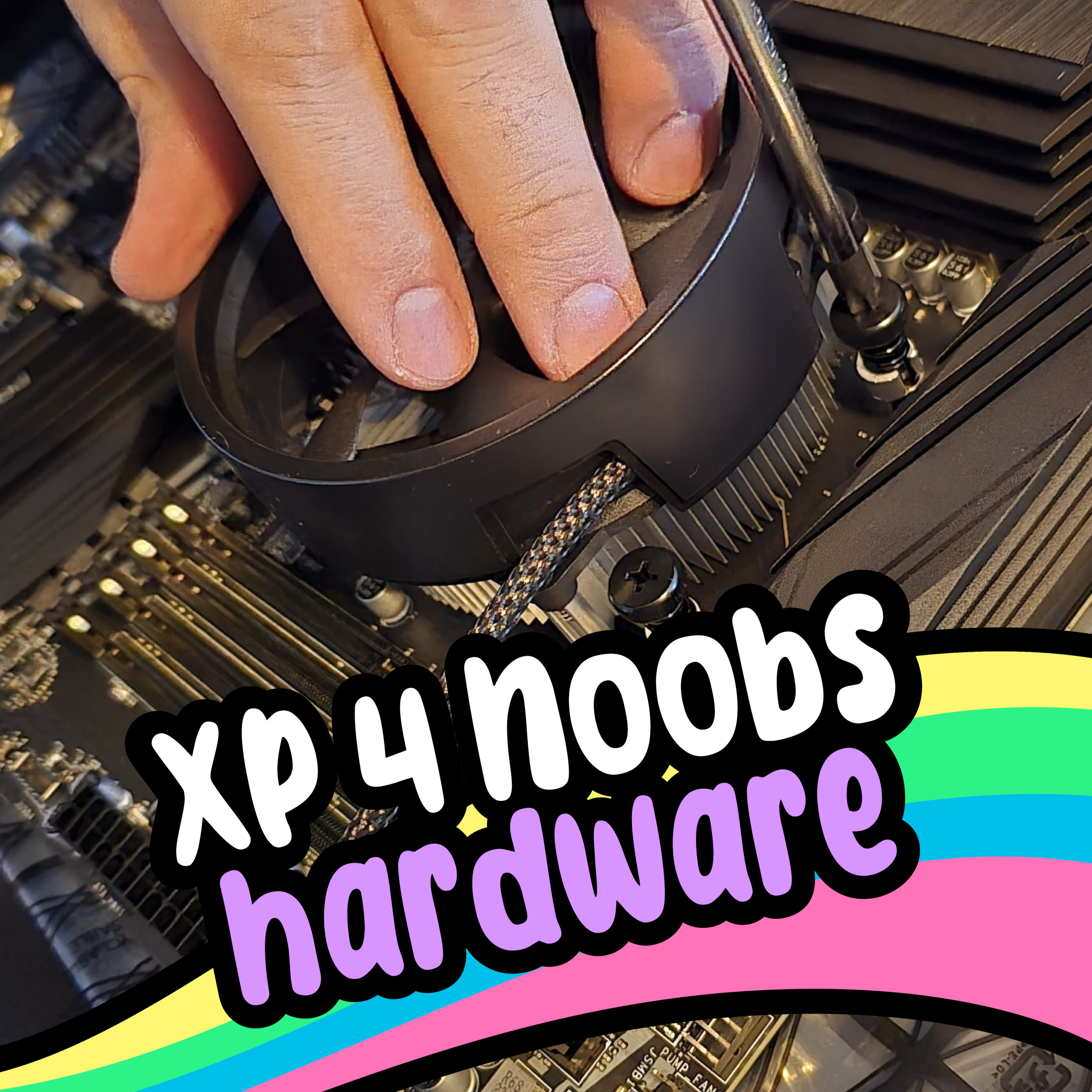 Episode 16: XP 4 Noobs - Hardware episode artwork