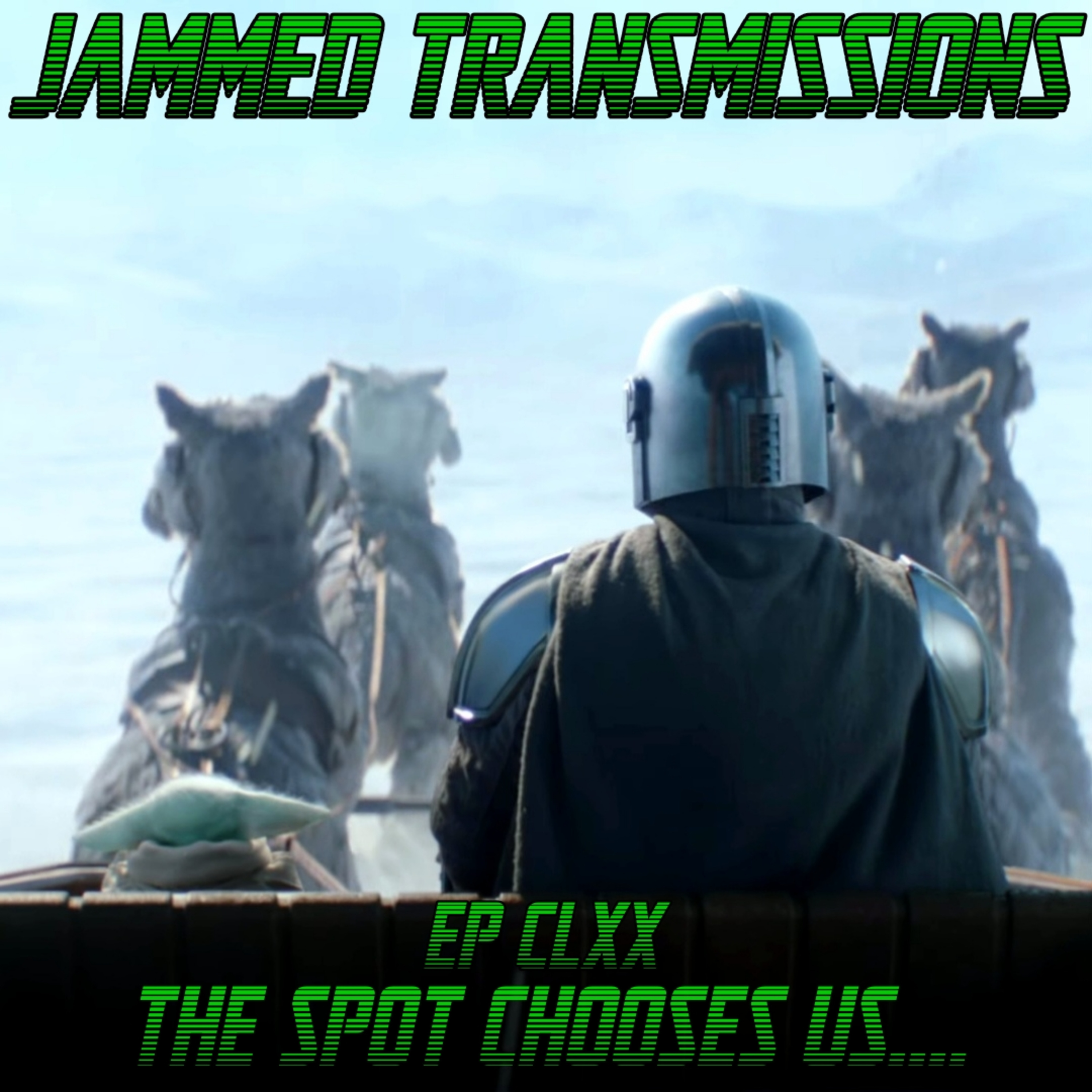 Episode CLXX - The Spot Chooses Us.... episode artwork