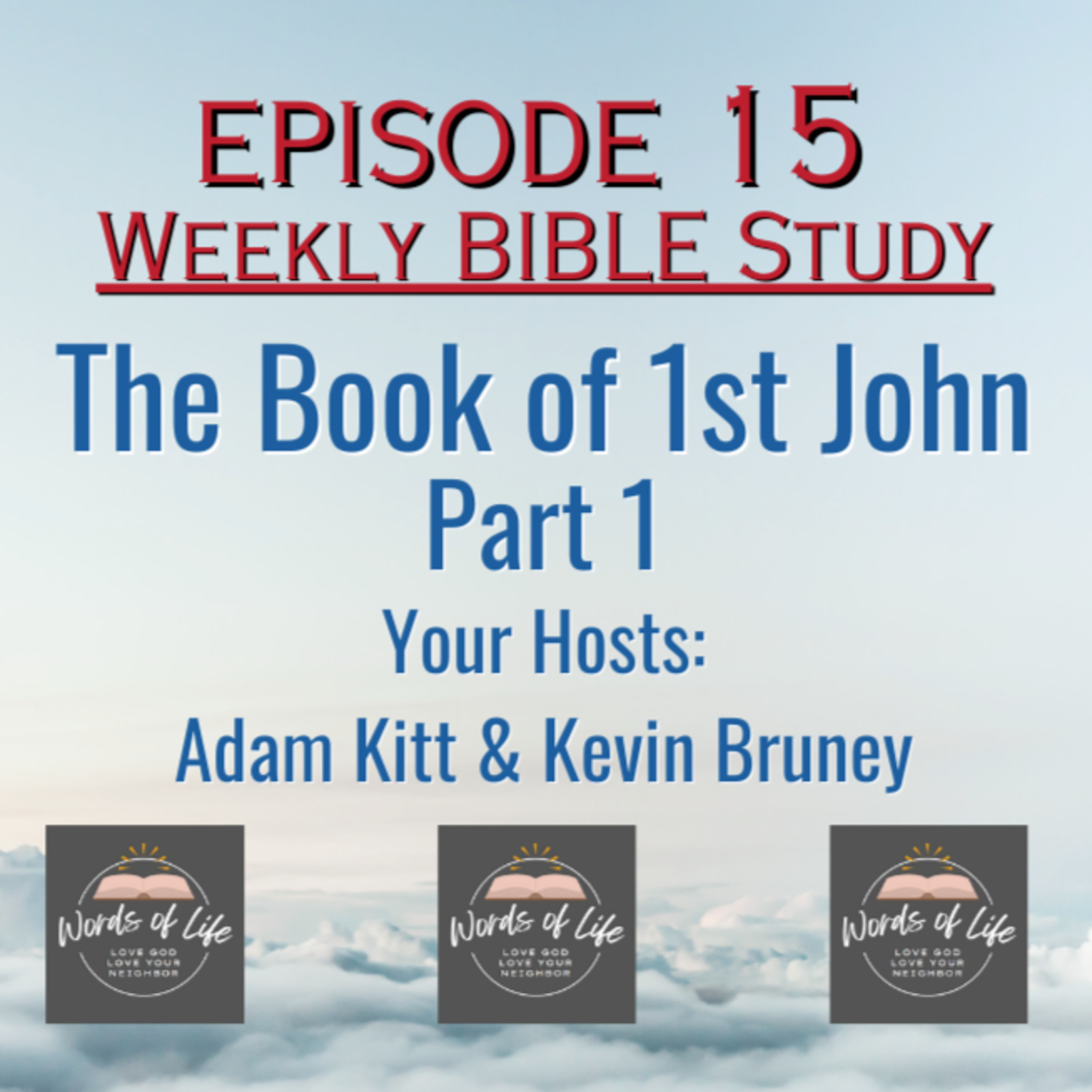 Weekly Bible Study - 1st John Part 1 | #bible #biblereading #gospel #1john  episode artwork