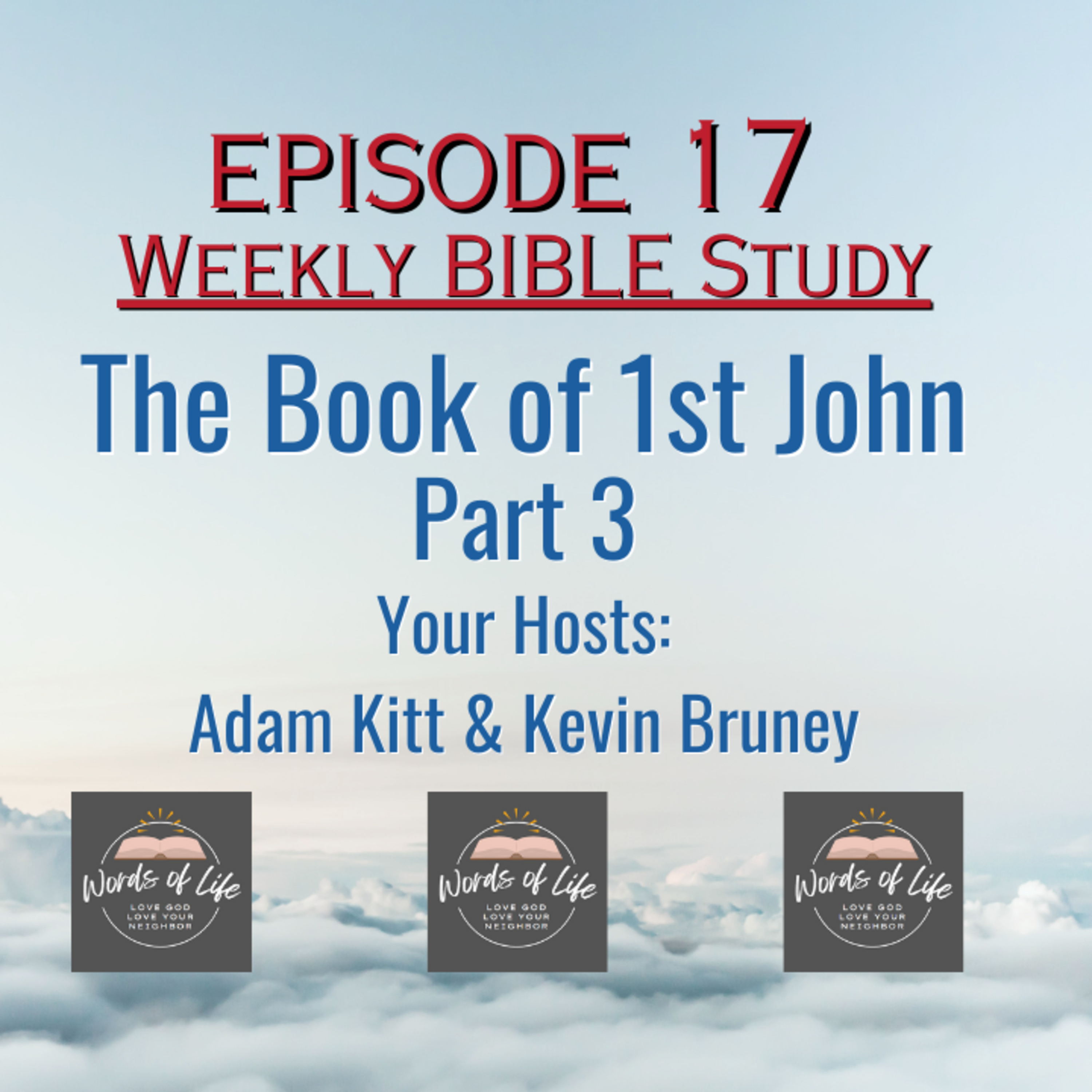 Weekly Bible Study - 1st John Part 3 | #bible #biblereading #gospel #1john  episode artwork
