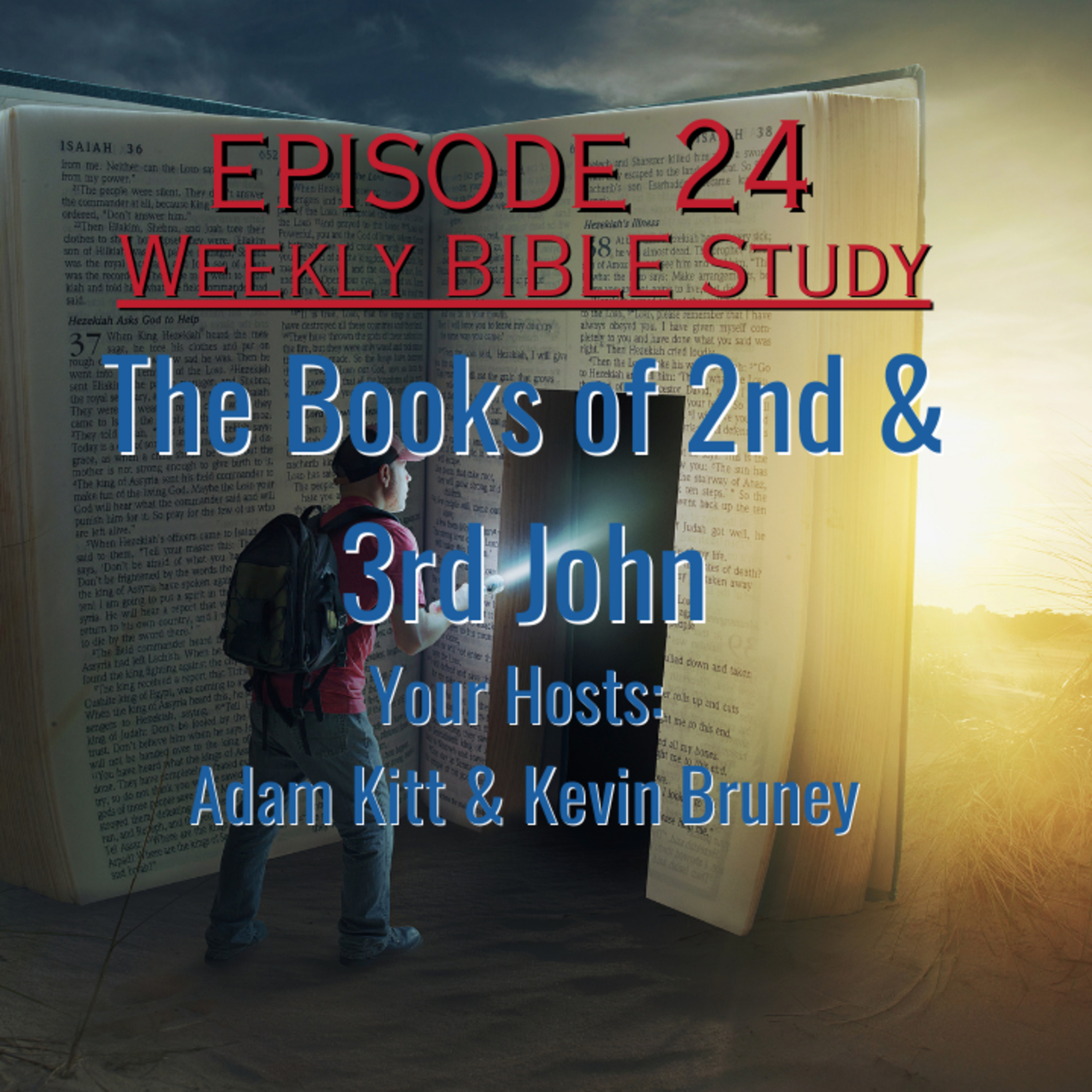 Weekly Bible Study - 2nd & 3rd John | #bible #bibilestudy #podcast #gospel  episode artwork