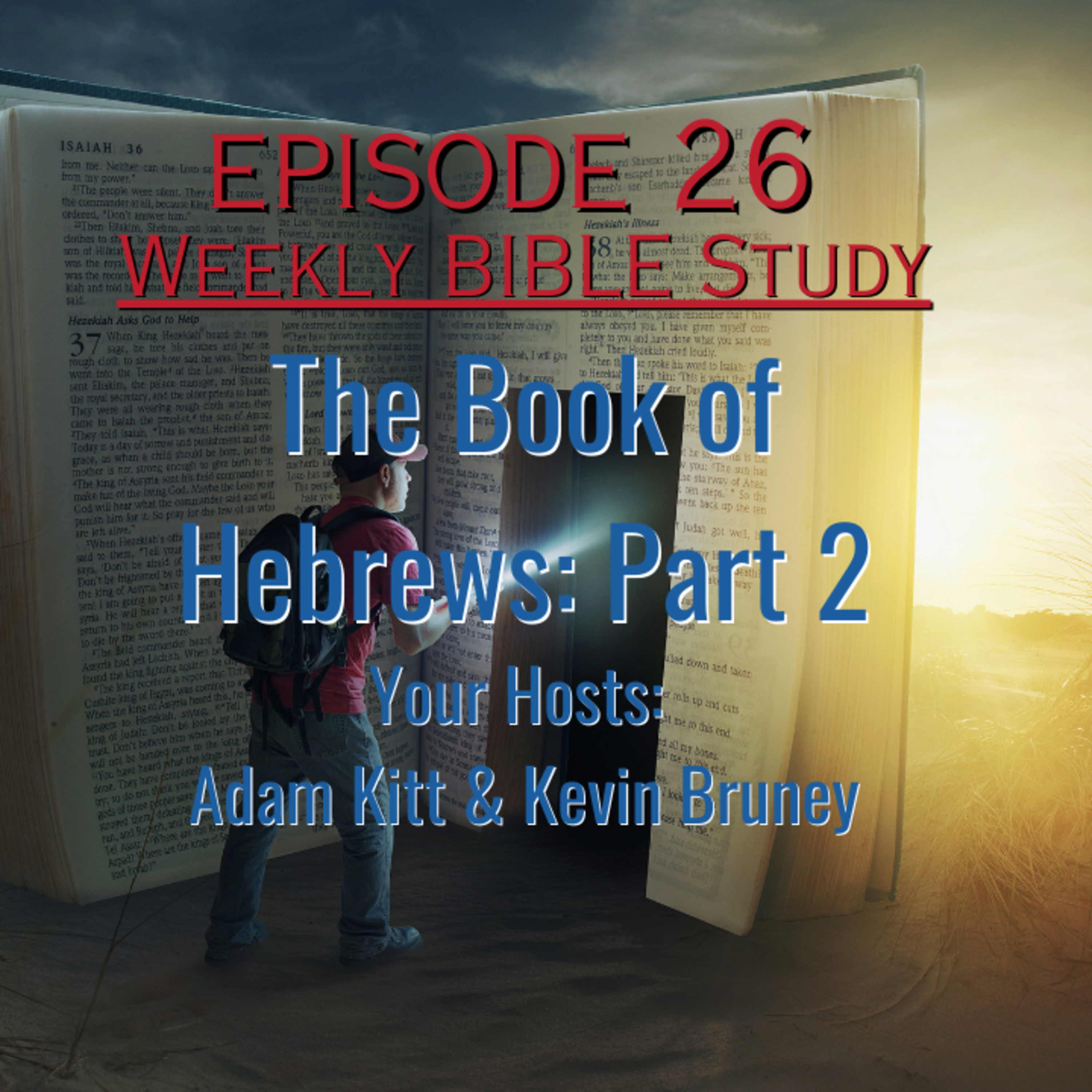 Weekly Bible Study - Book of Hebrews Part 2 |   #bible #biblestudy #gospel #dailybible #hebrews episode artwork