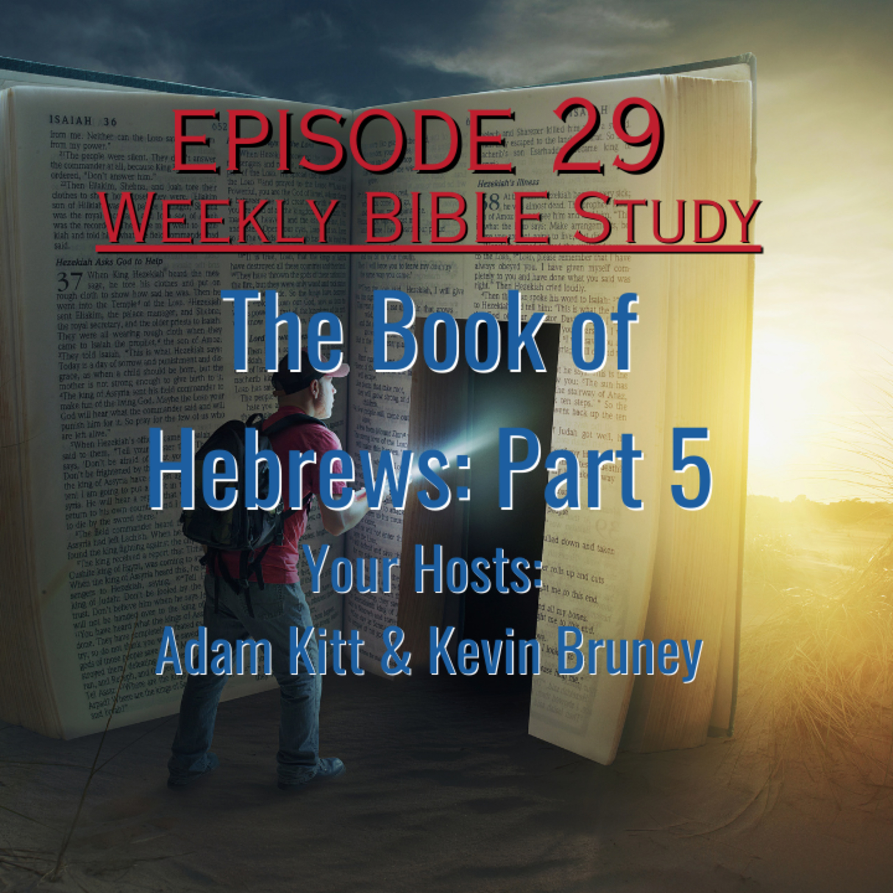 Weekly Bible Study - Hebrews Part 5 |   #bible #biblestudy #dailybiblereading #gospel #hebrews  episode artwork