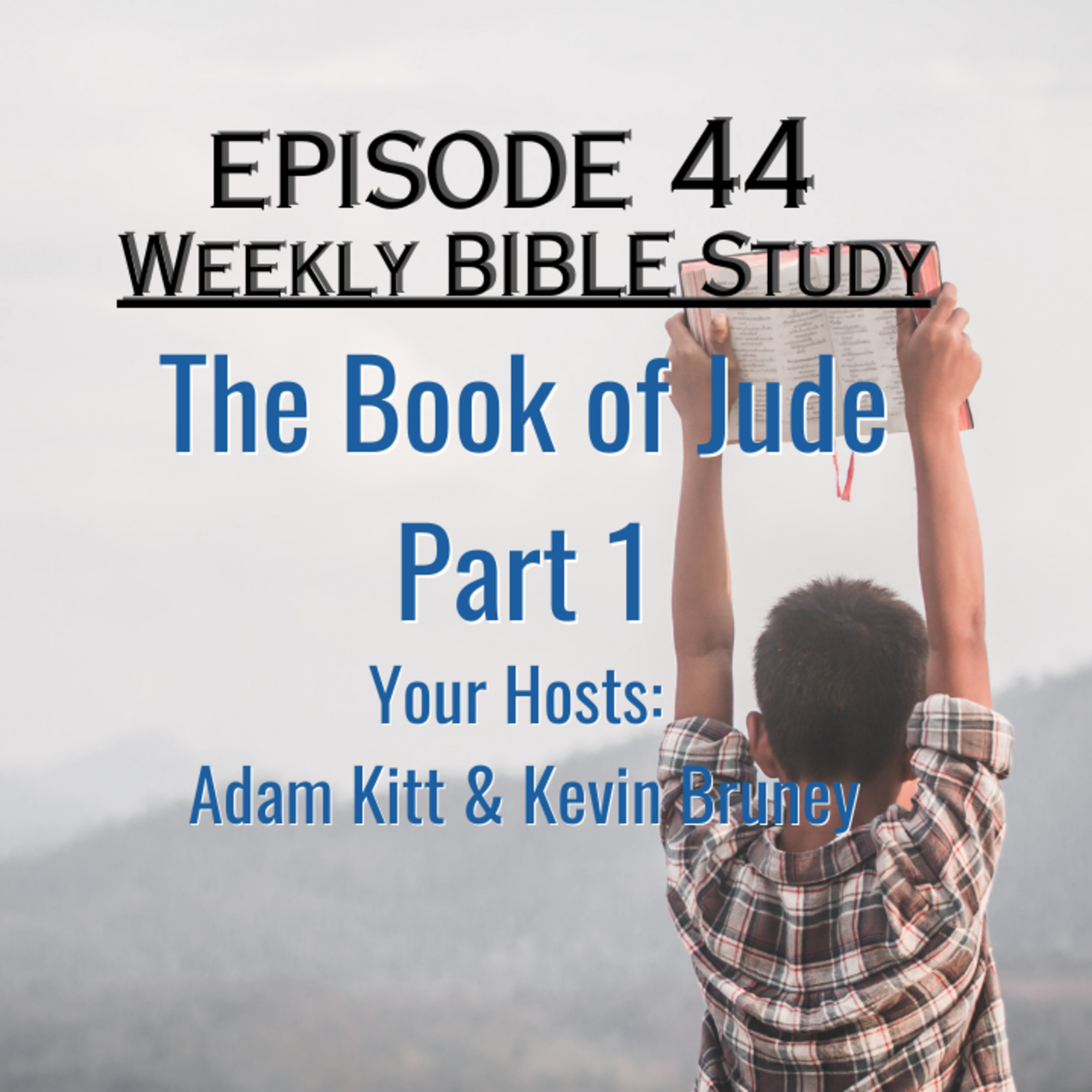 Contending for the Faith! Weekly Bible Study - Jude Part 1 episode artwork
