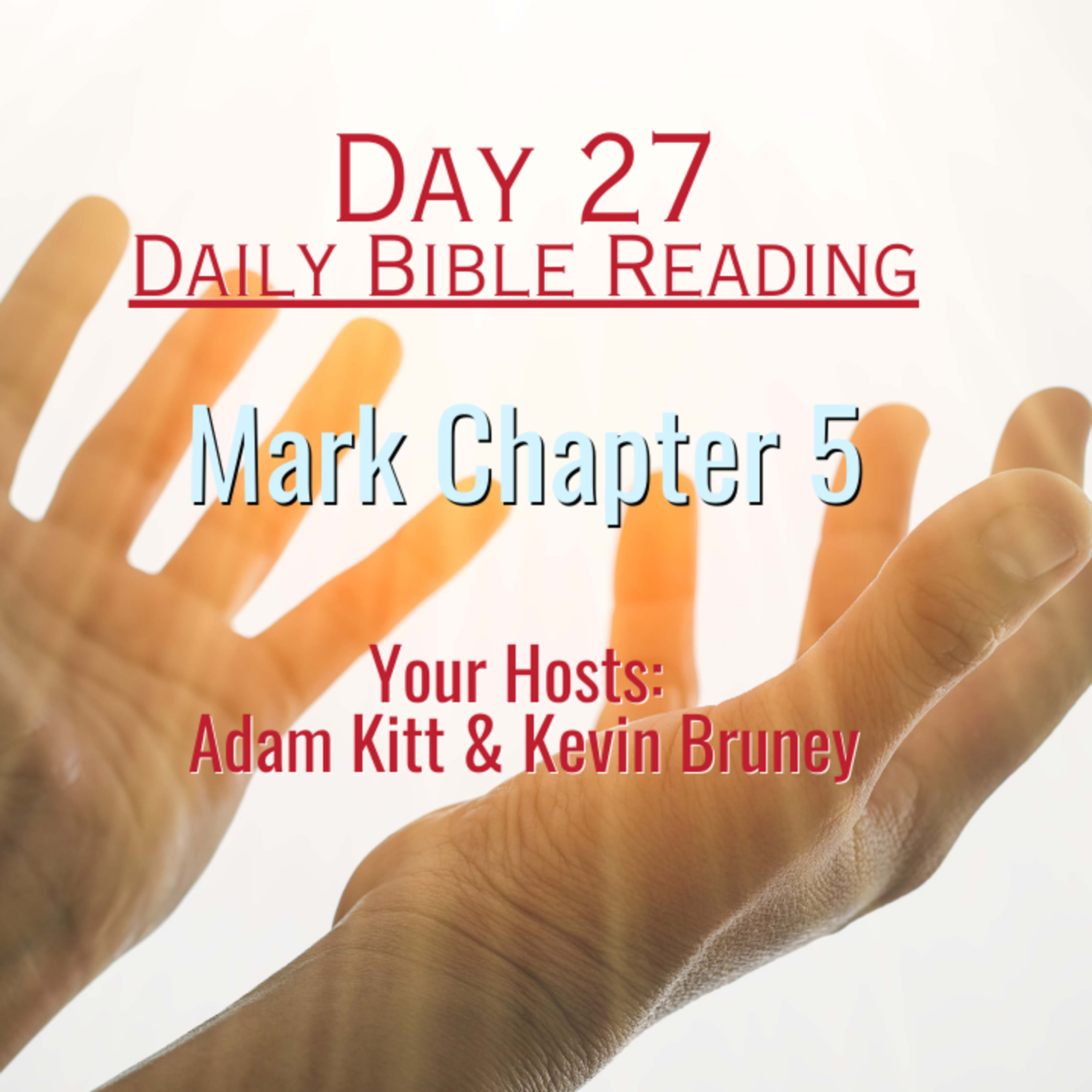 Are You Battling Any Personal Demons Today? Day 27 - Daily Bible Reading - Mark 5 episode artwork