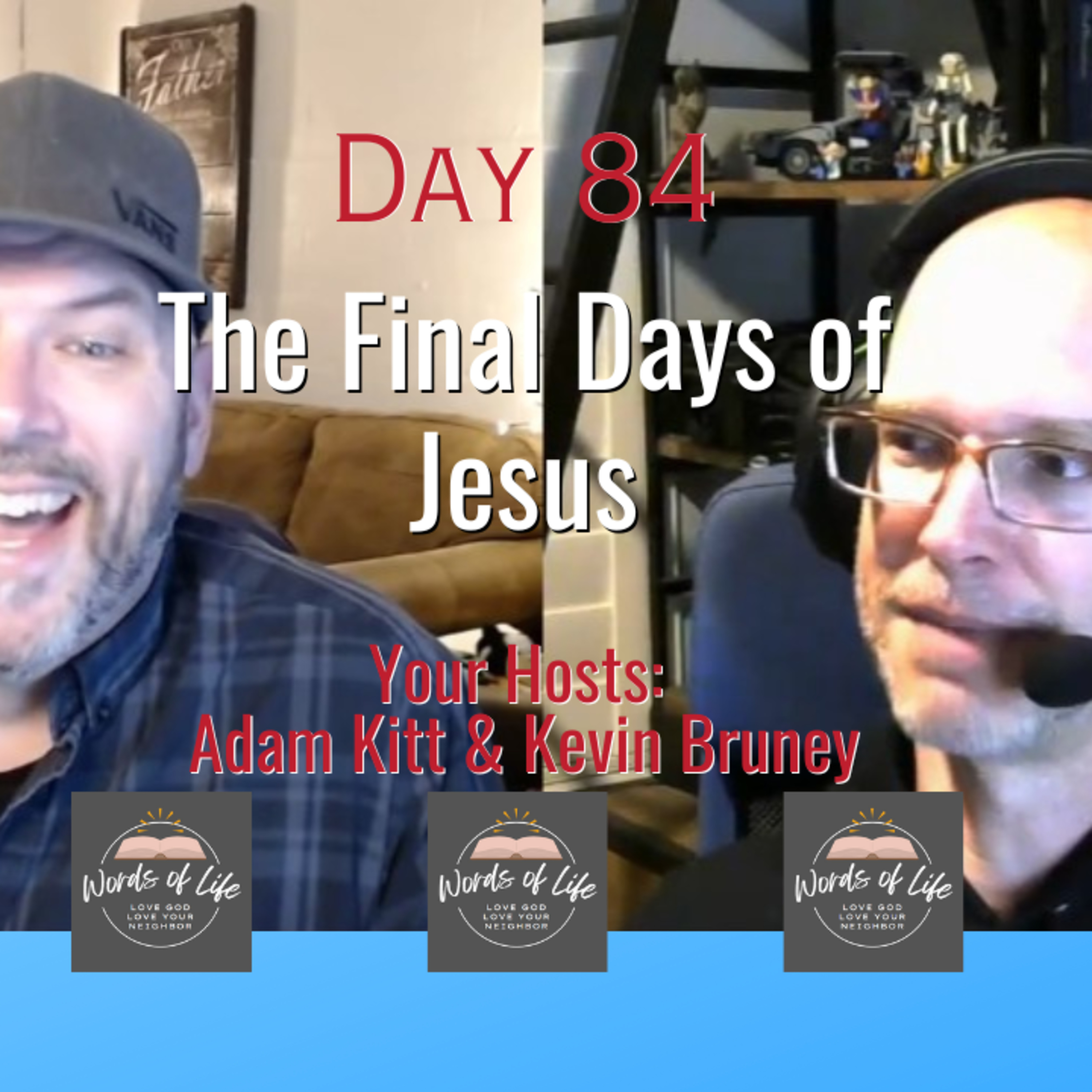 From the Cross to the Empty Tomb! What All 4 Gospels Reveal - Day 84 - Weekly Recap episode artwork