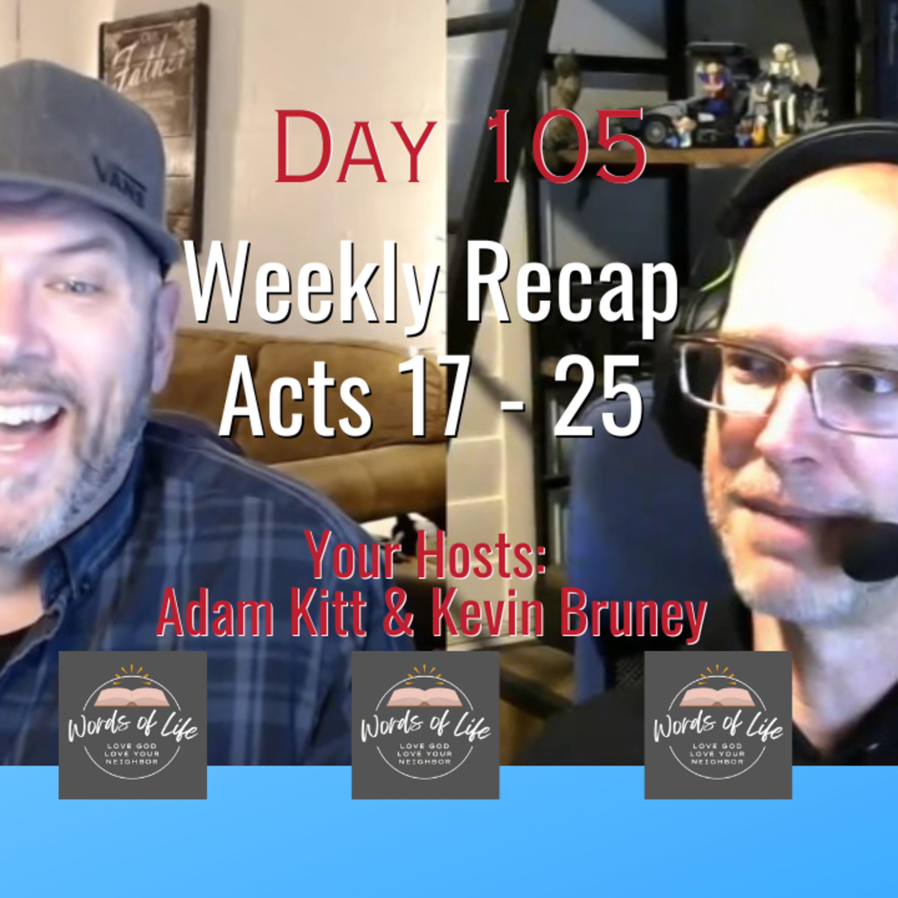 Can One Man Really Change the World? Paul’s Bold Witness – Day 105 – Weekly Recap - Acts 17-25 episode artwork