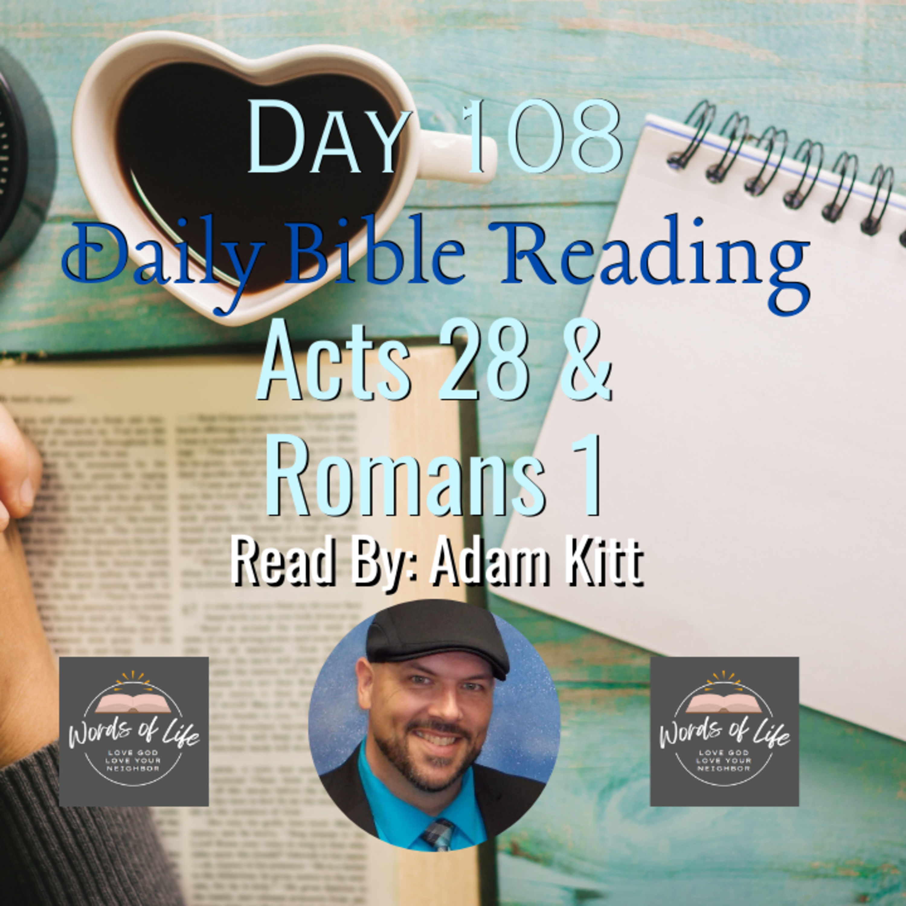 What Happens After the Storm? Paul Reaches Rome! – Day 108 – Daily Bible – Acts 28 & Romans 1 episode artwork
