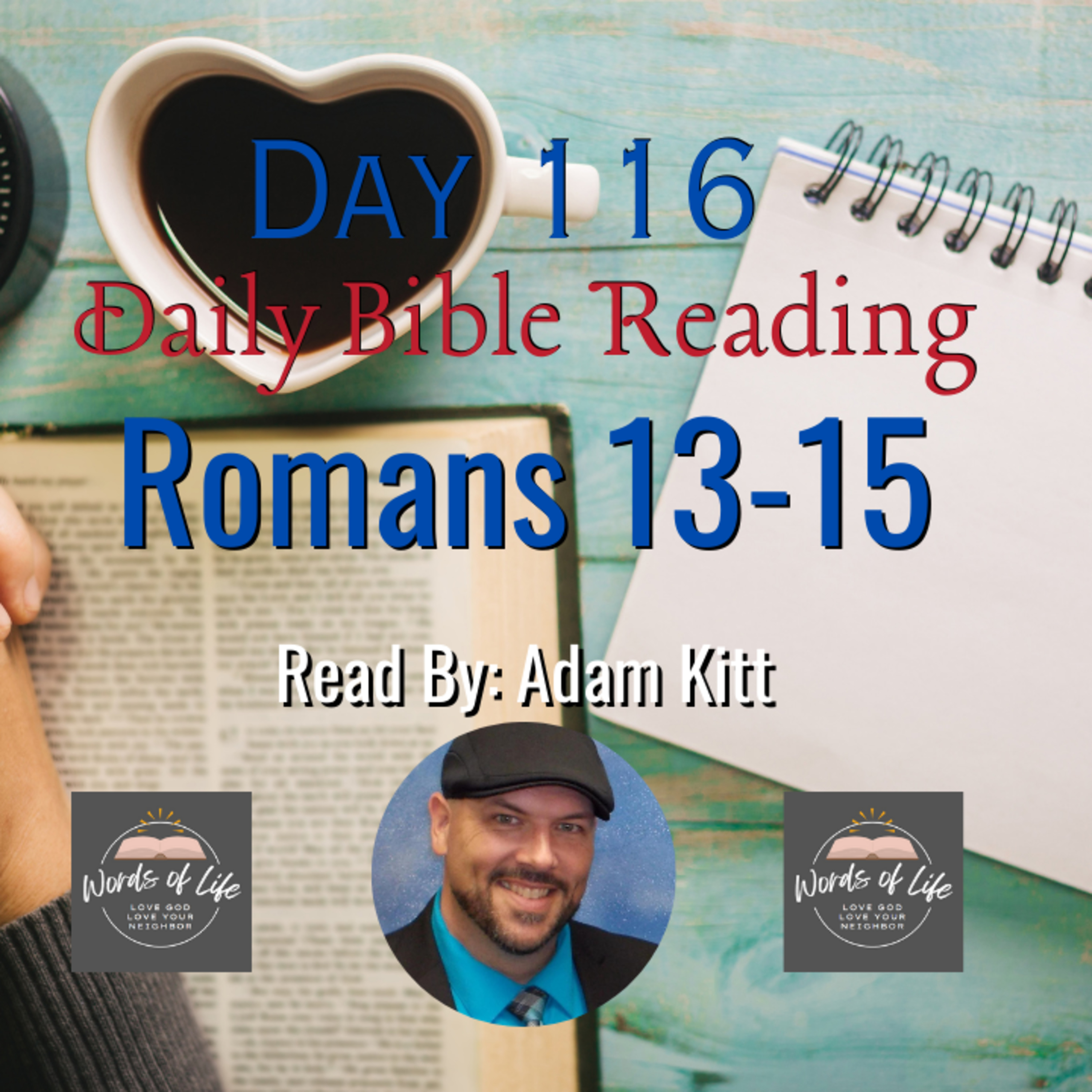 What Does Real Love and Unity Look Like? – Day 116 – Daily Bible – Romans 13-15 episode artwork