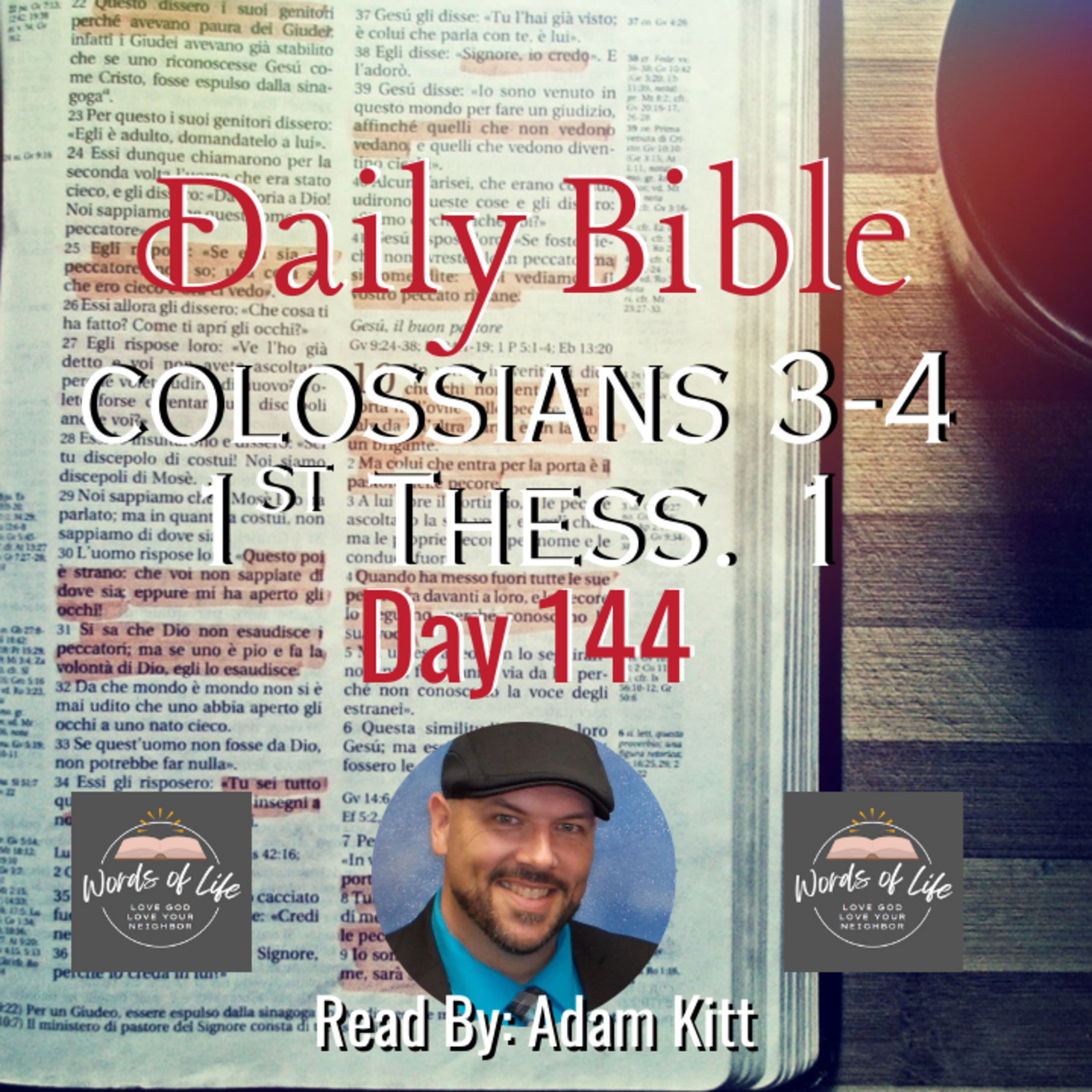 Is Christ Really at the Center of Your Life—or Just on the Side? – Day 144 – Daily Bible – Col 3-4 episode artwork