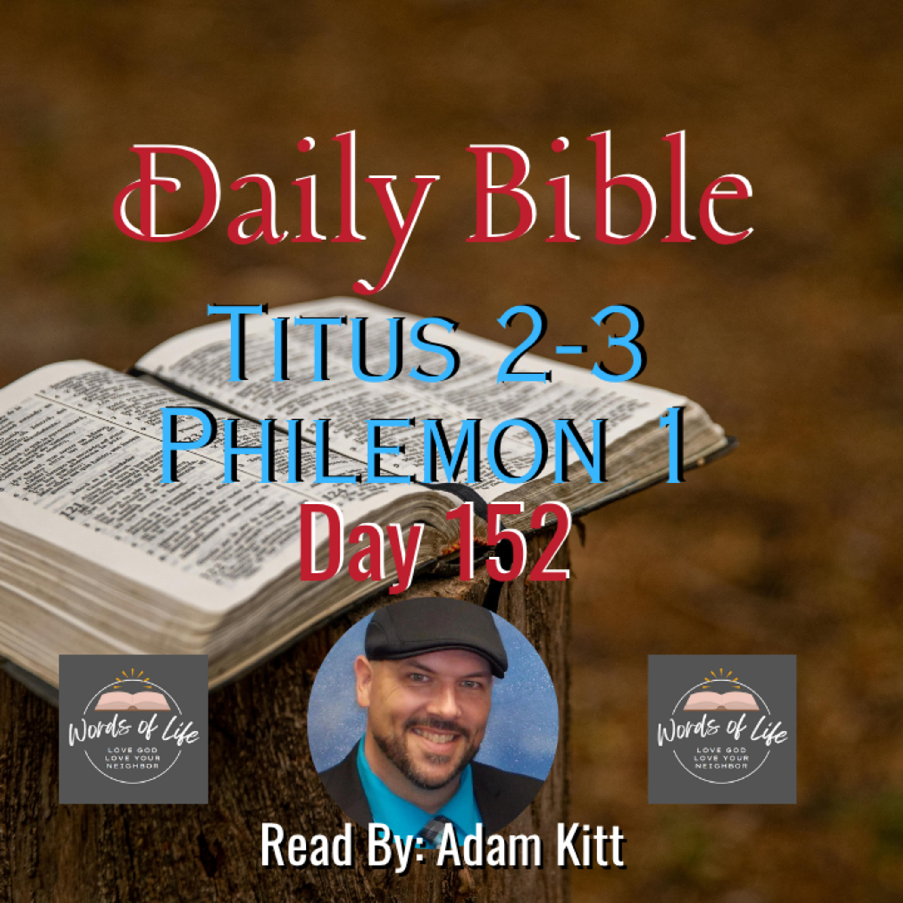 Self-Control or Self-Centered? Paul Sets the Standard. – Day 152 – Daily Bible – Titus 2-3, Philemon 1 episode artwork