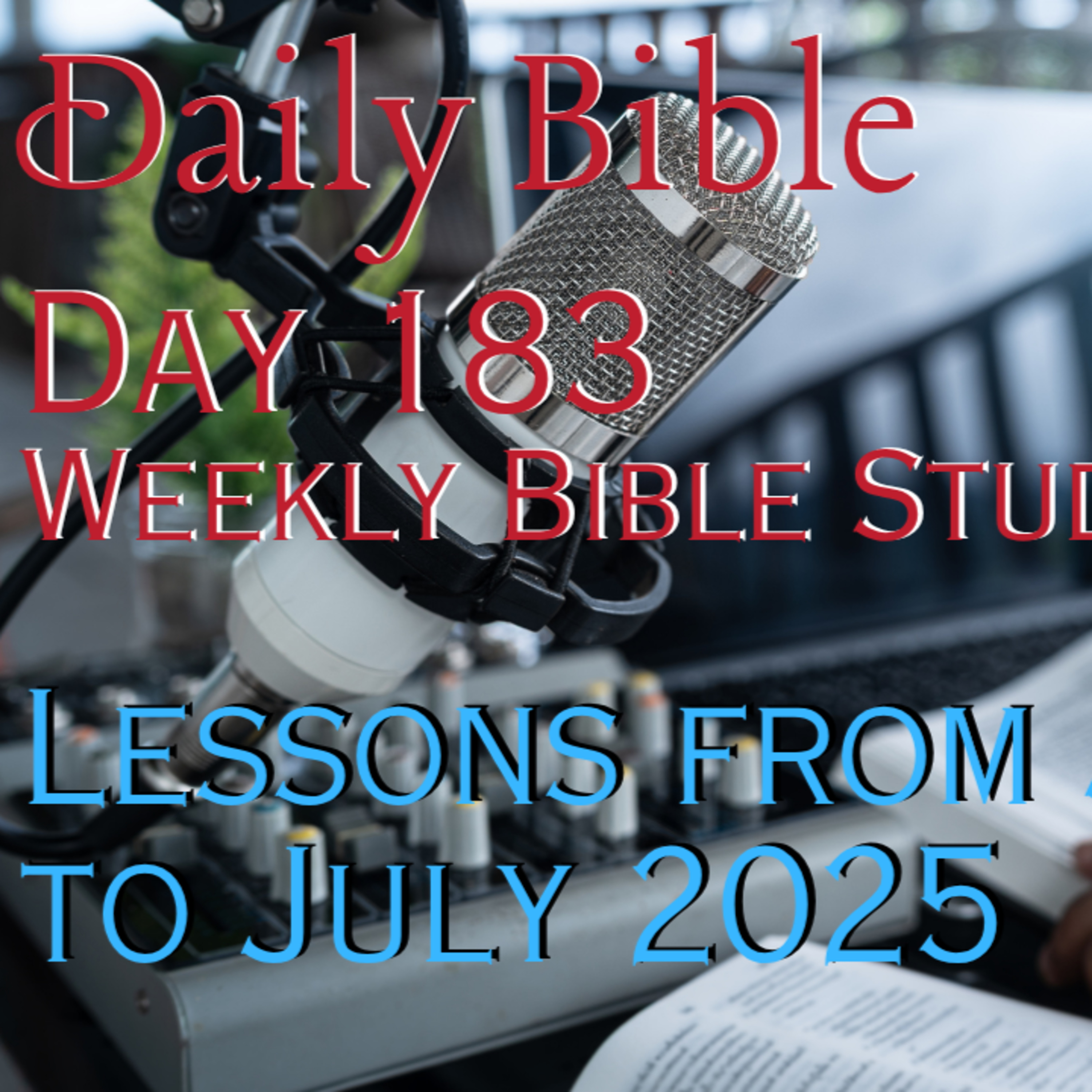 Can One Reading Plan Change Your Life? – Day 183 – Weekly Recap – NT Reflection episode artwork