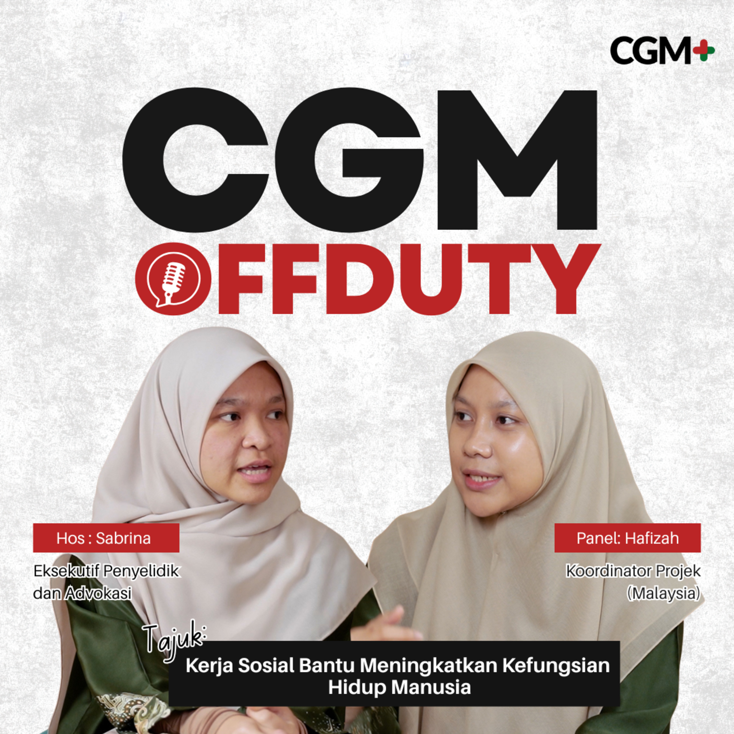#CGMOffDuty | Kerja Sosial Bantu Meningkatkan Kefungsian Hidup Manusia