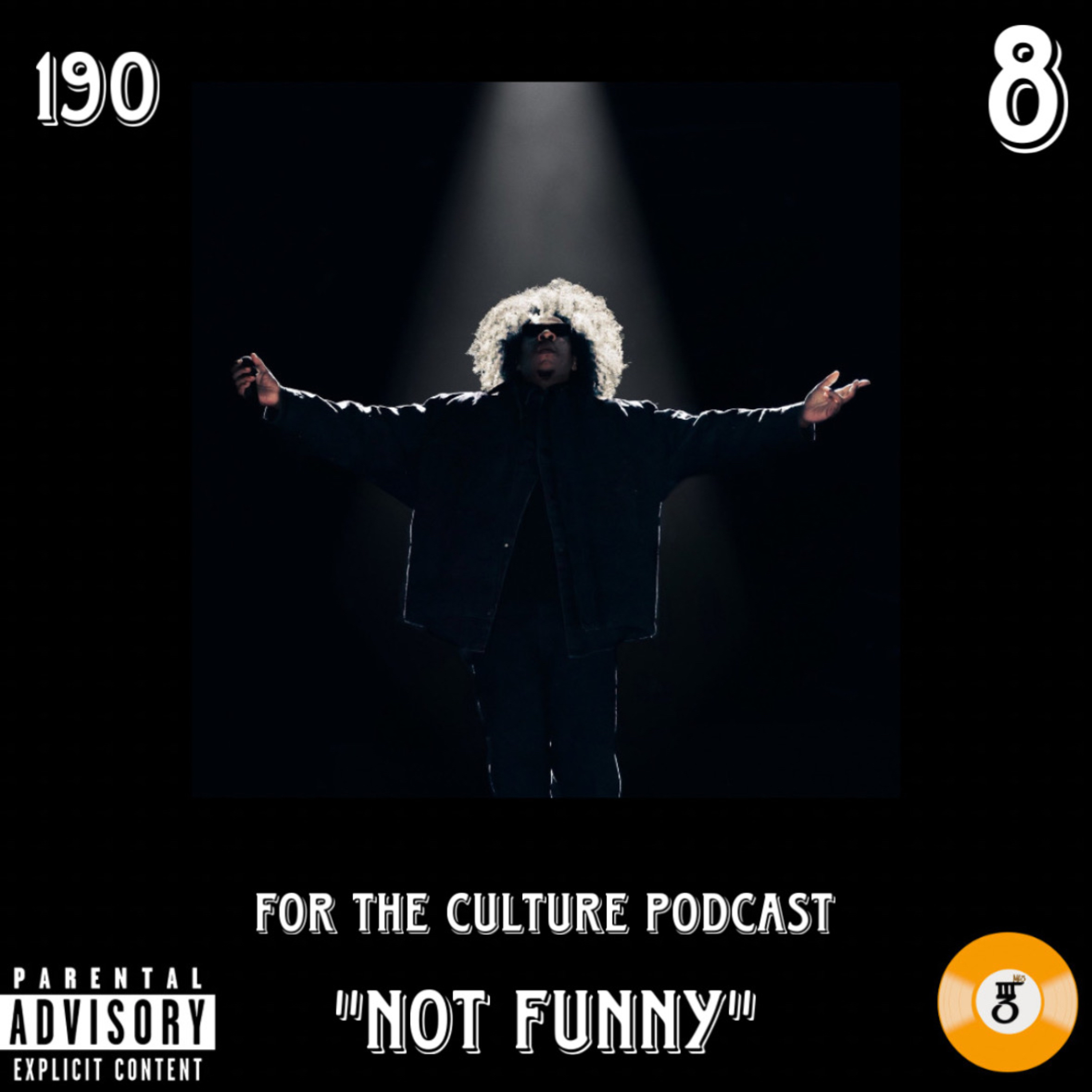 For The Culture Podcast "Not Funny" episode artwork