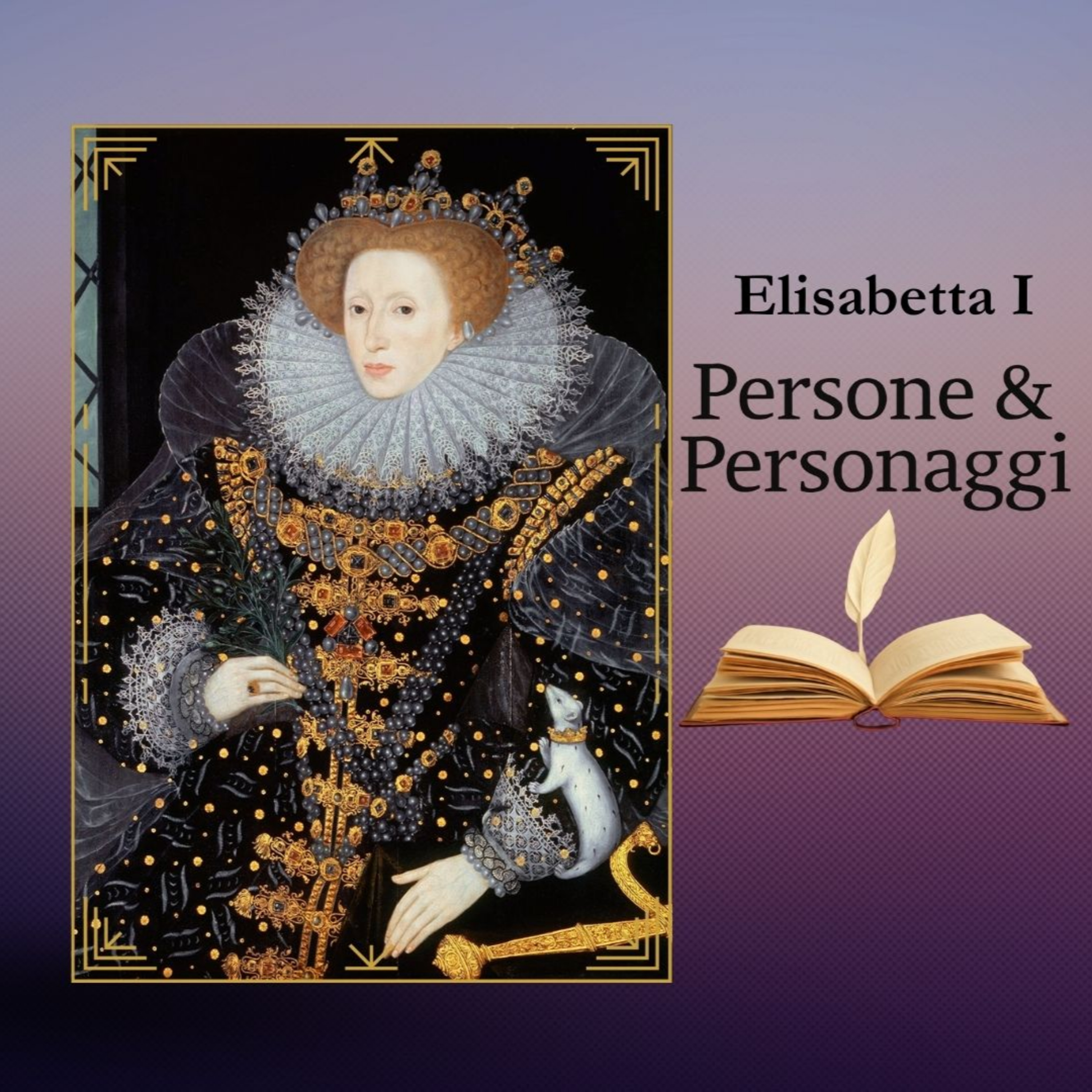 ELISABETTA I | La donna che diventò un regno episode artwork