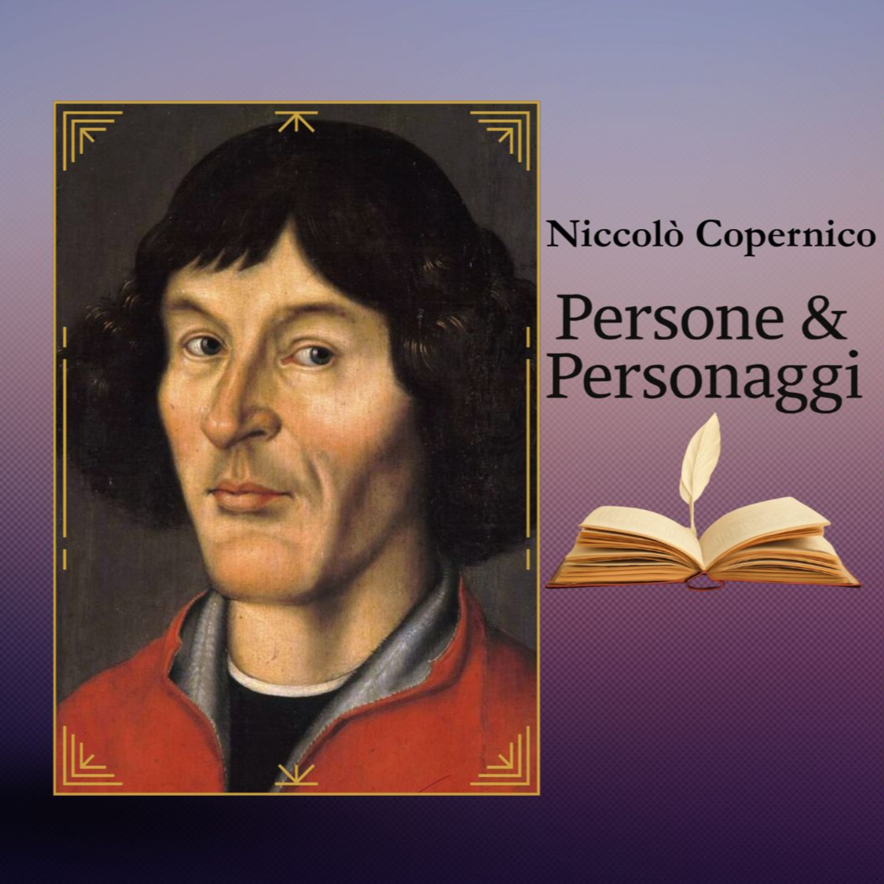 NICCOLÒ COPERNICO | La verità che nessuno voleva sentire episode artwork