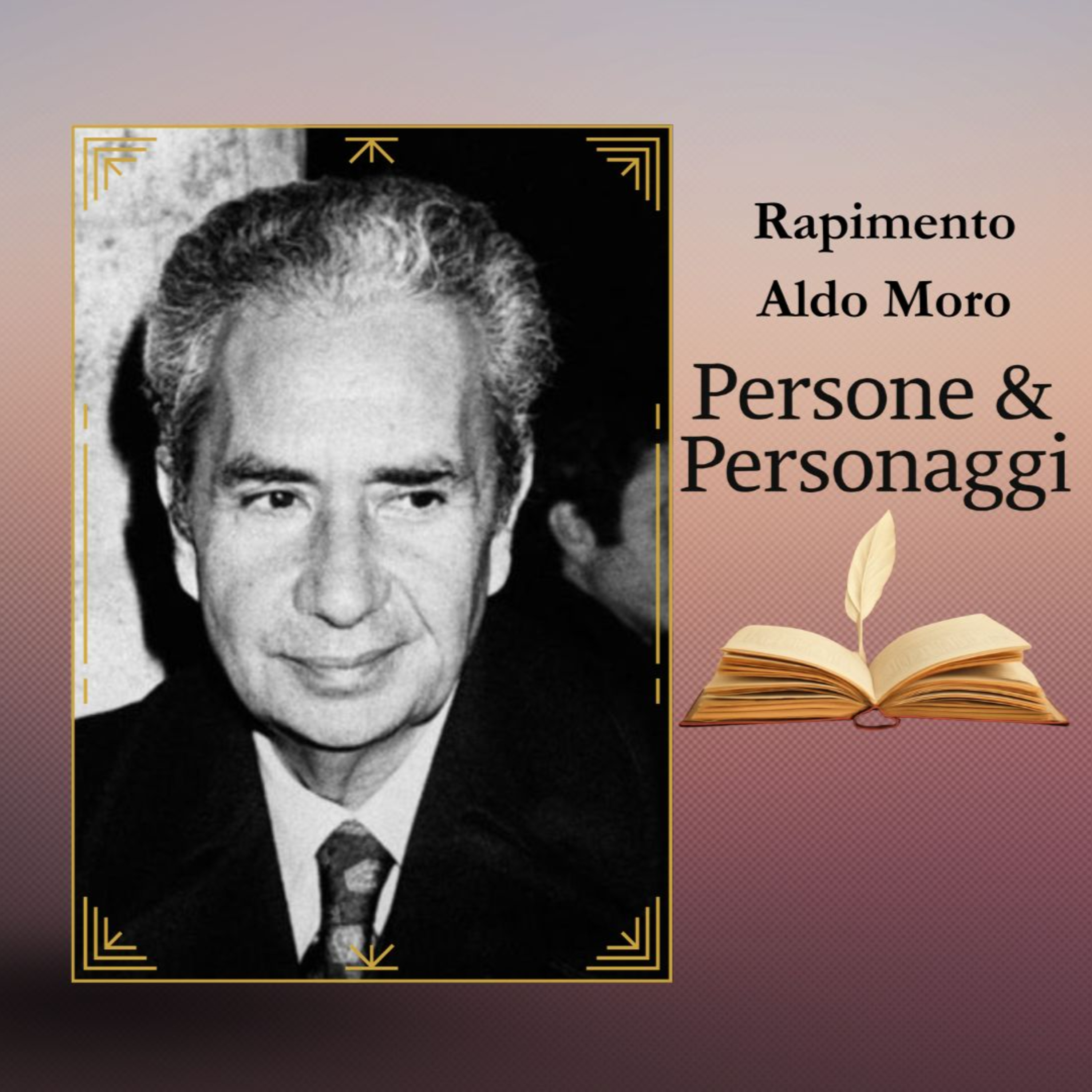 RAPIMENTO ALDO MORO: i 55 giorni che sconvolsero l’Italia | La storia di Via Fani episode artwork