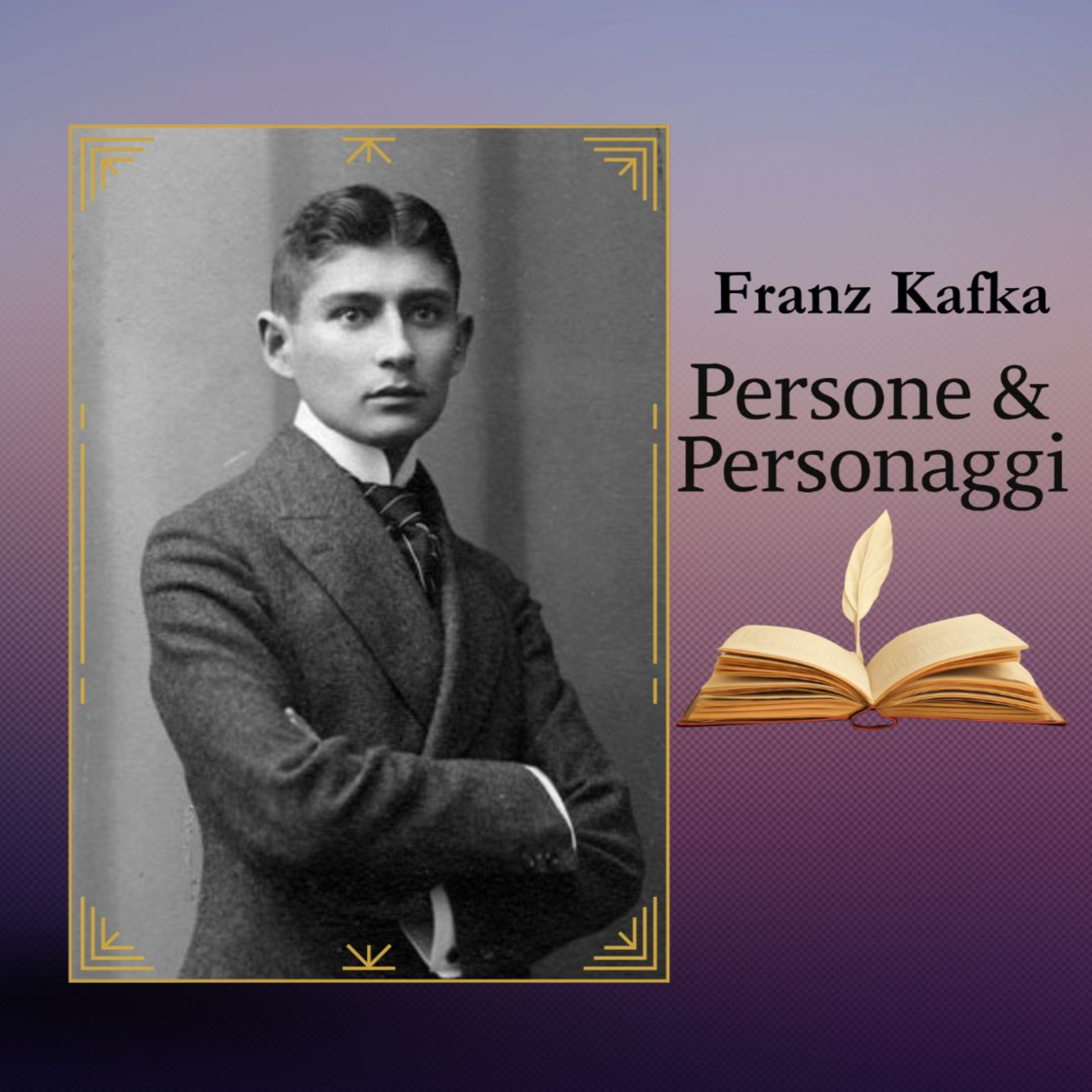 FRANZ KAFKA - La storia dello scrittore che ha raccontato l’angoscia moderna episode artwork