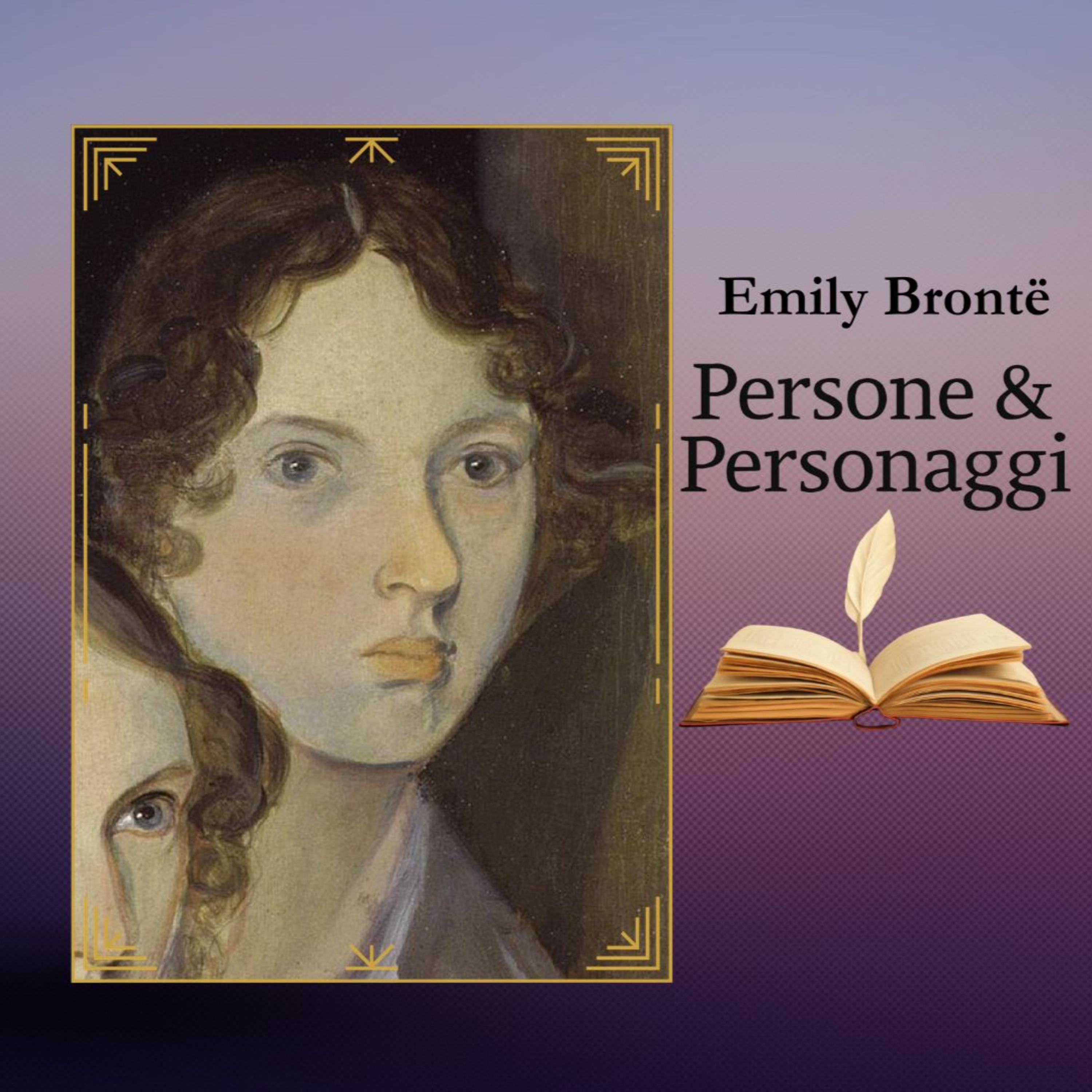 EMILY BRONTË - la scrittrice che cambiò per sempre il romanzo d'amore episode artwork