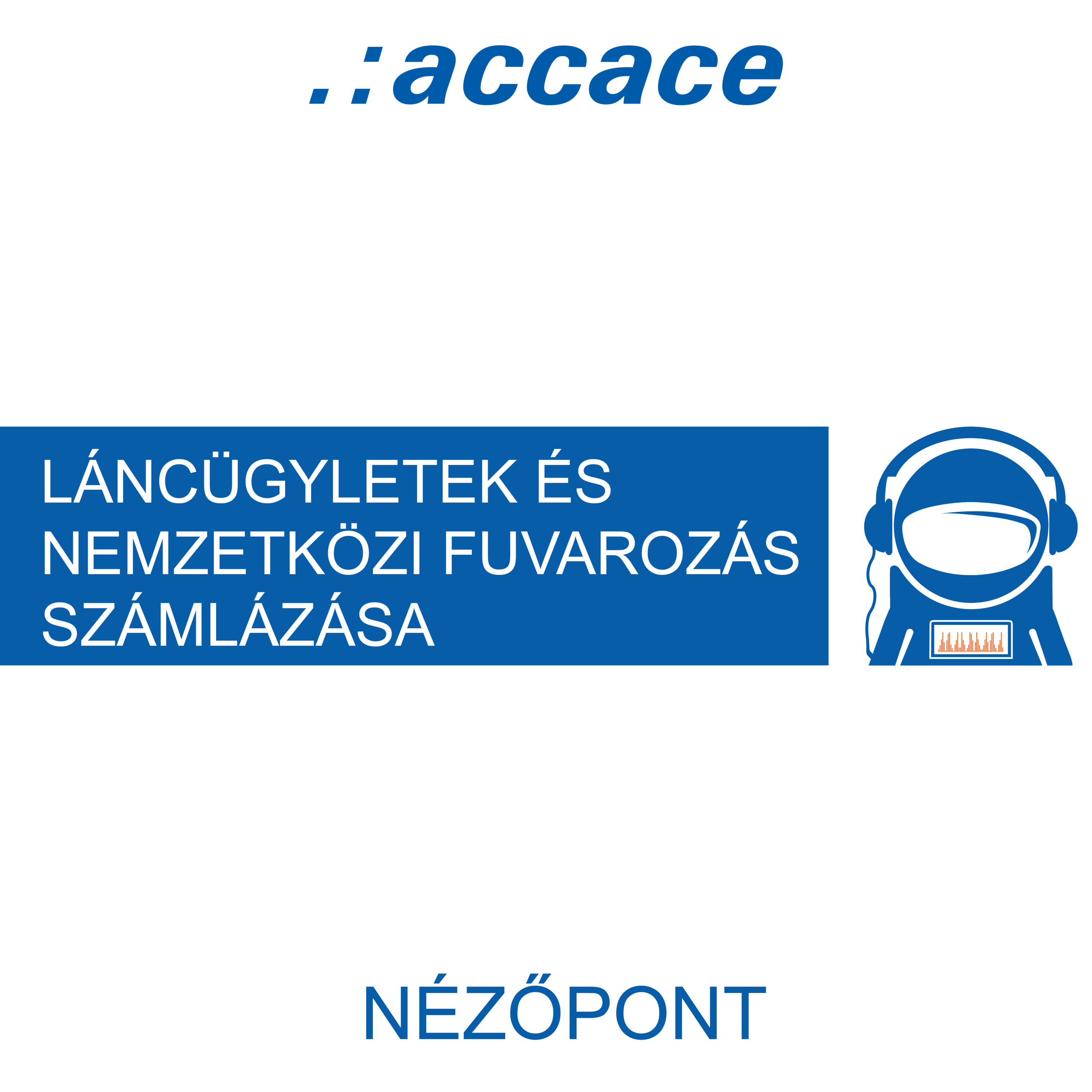 Accace Nézőpont