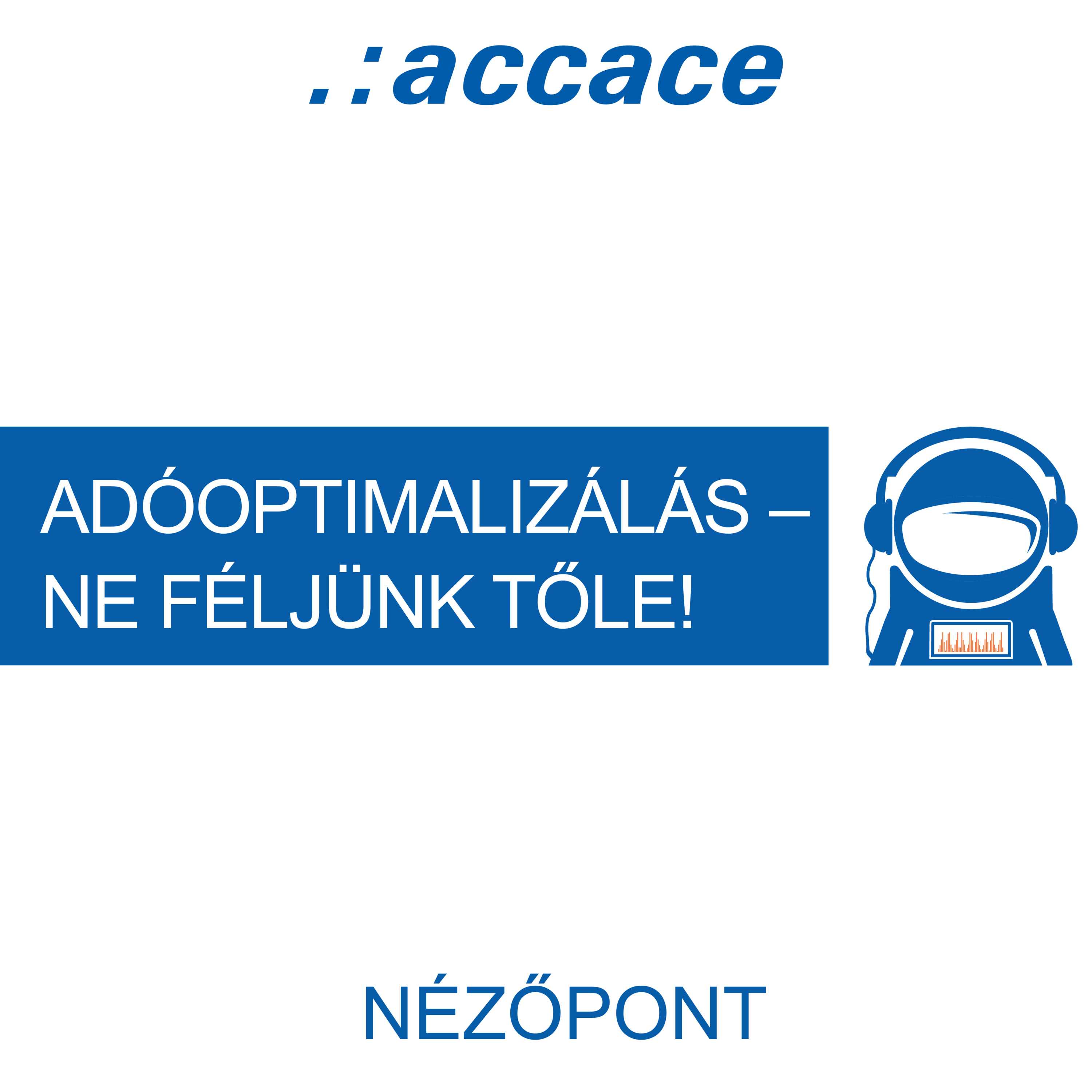Accace Nézőpont