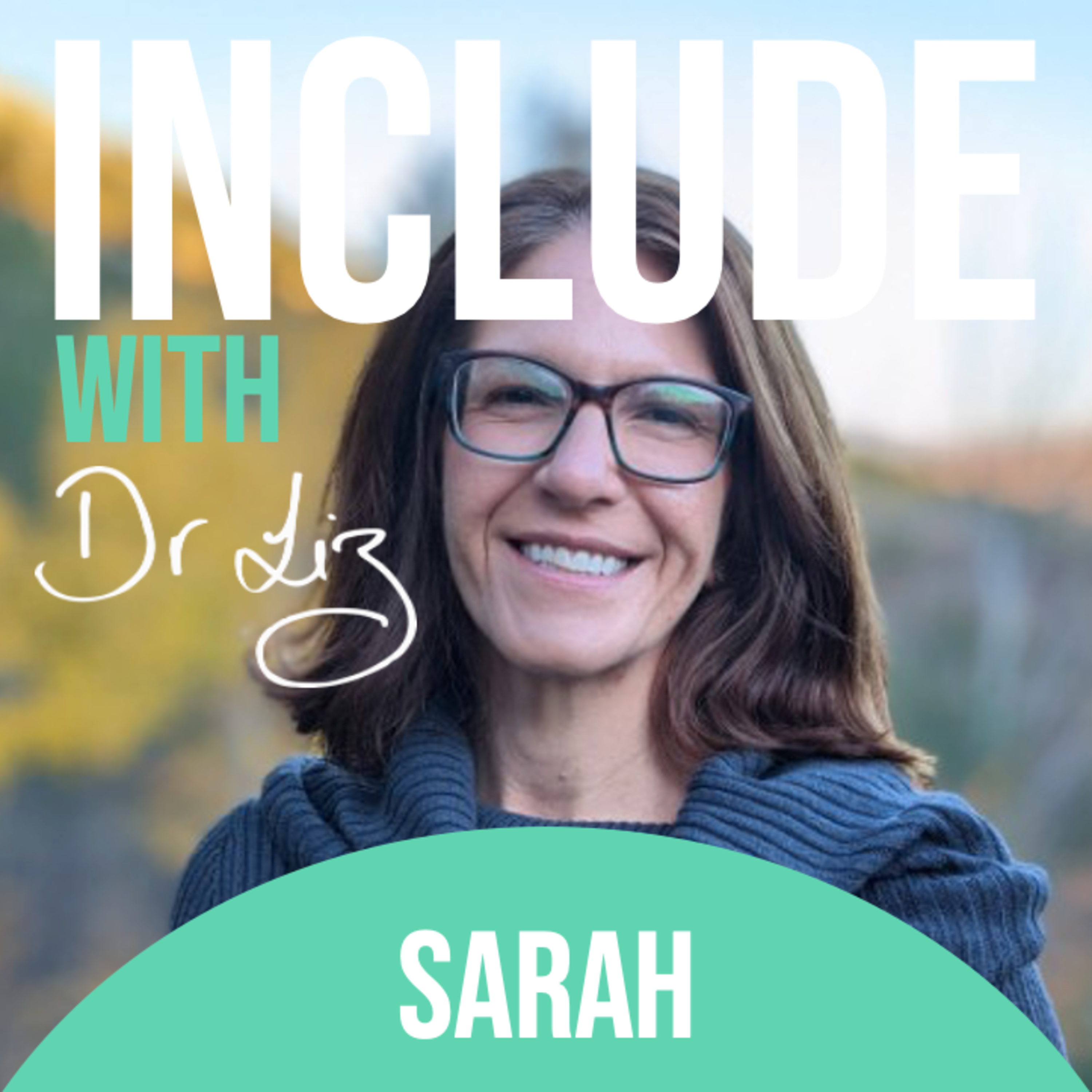 Include with Dr. Liz