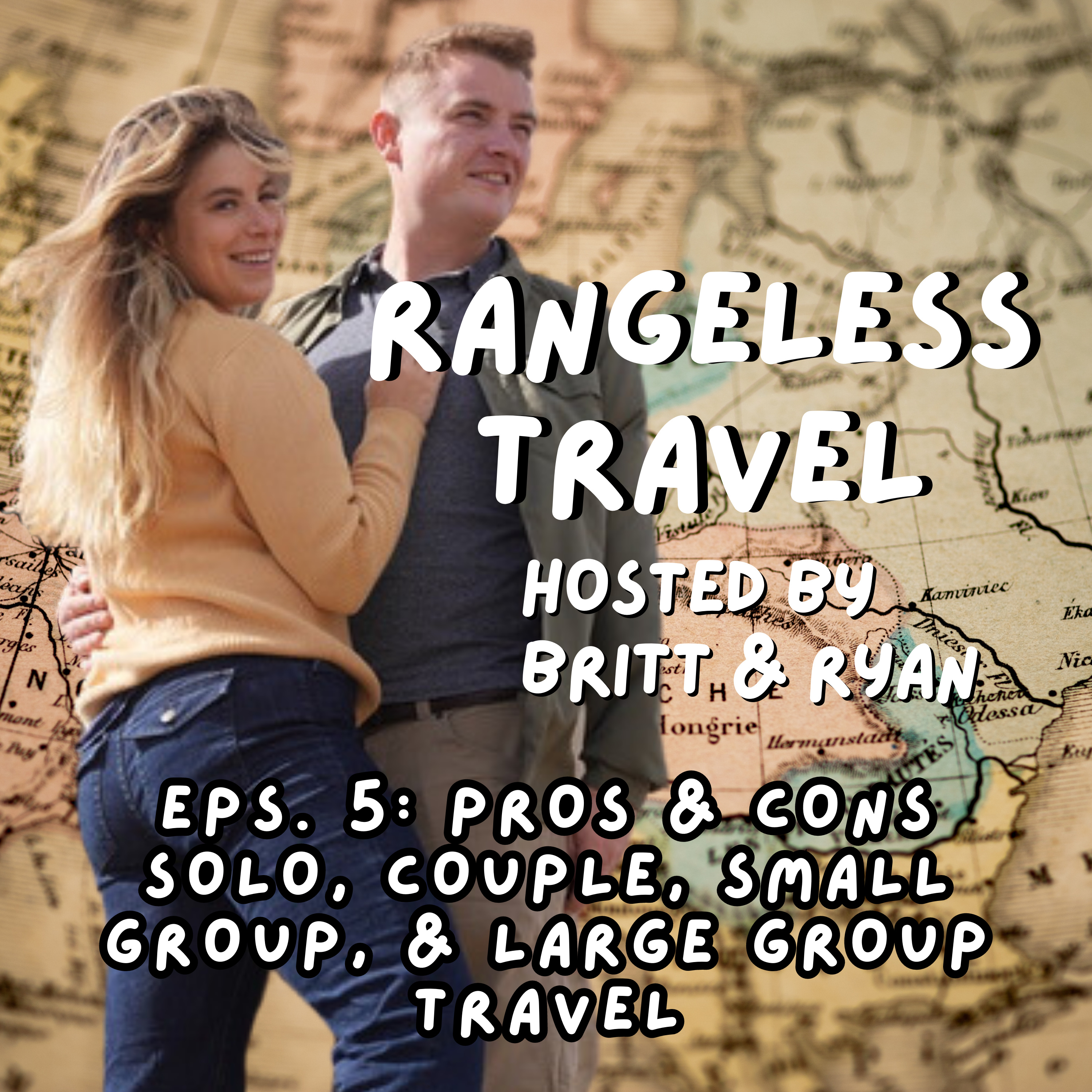Pros & Cons of Solo, Couple, Small Group, and Large Group Travel  episode artwork
