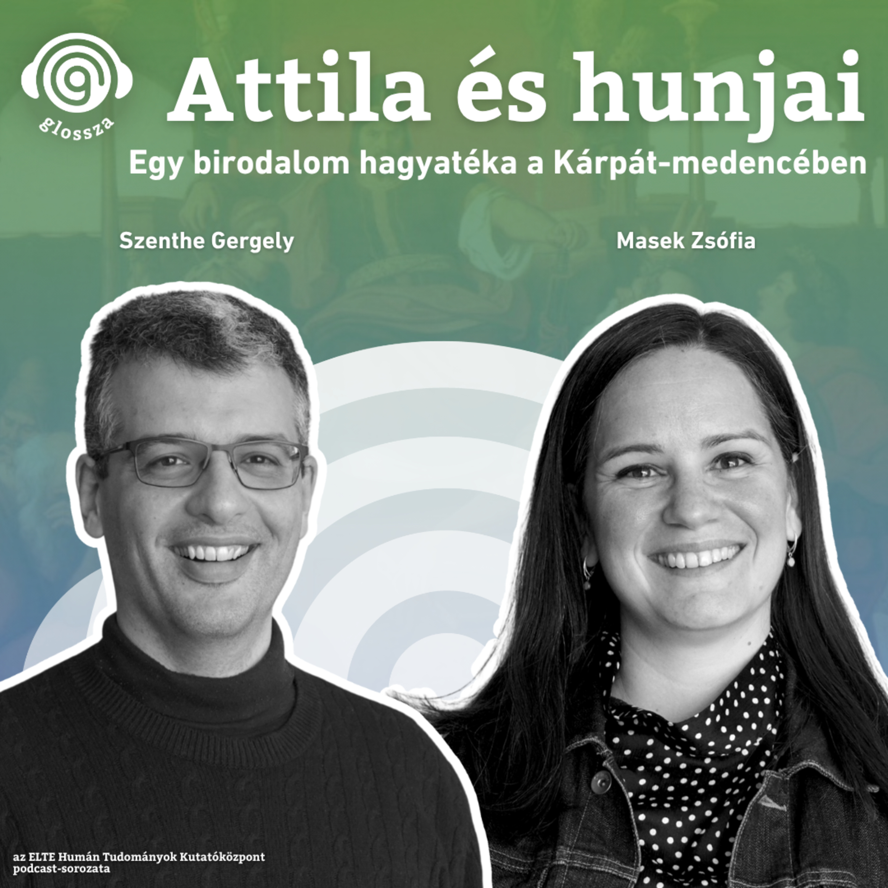 Attila és hunjai. Egy birodalom hagyatéka a Kárpát-medencében