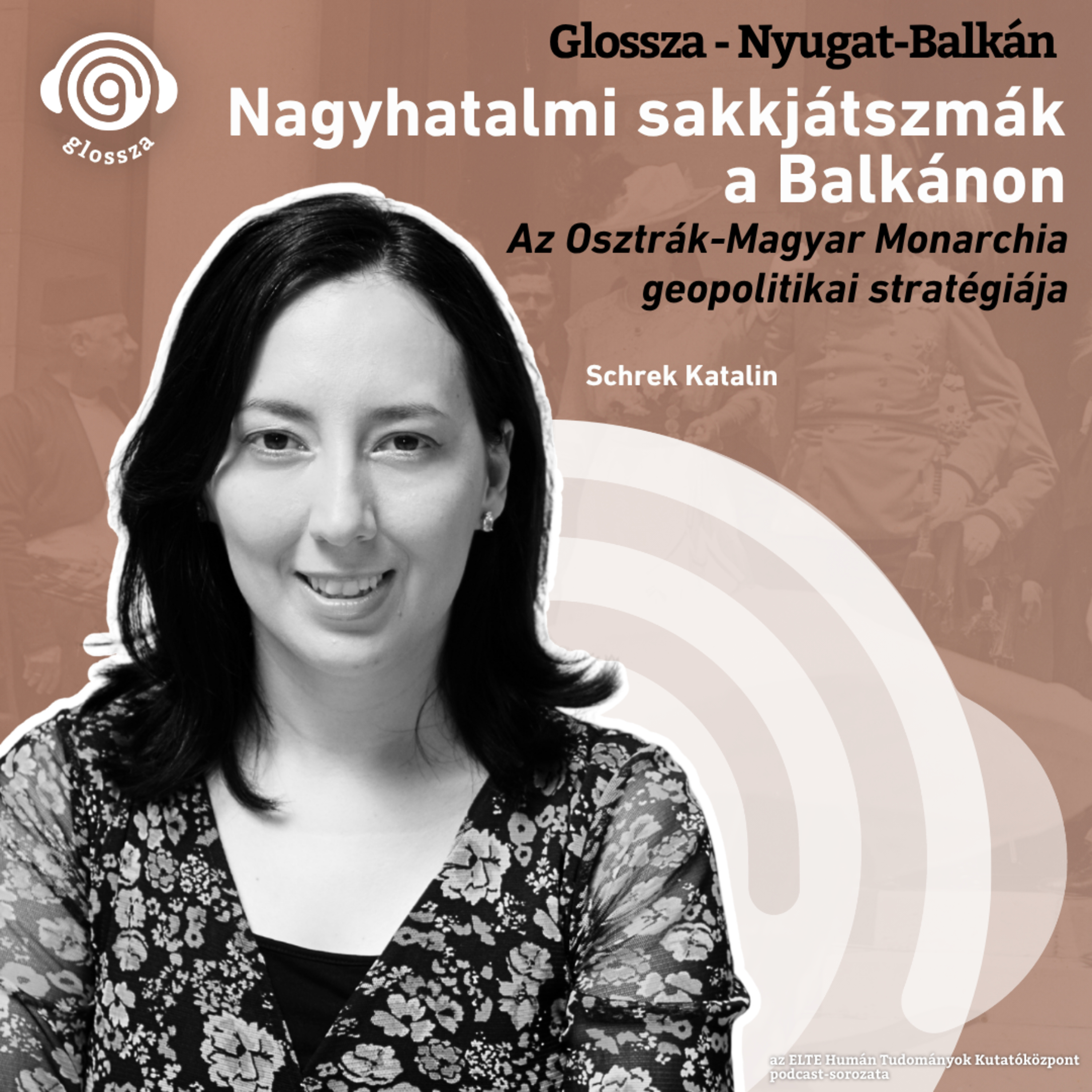Nagyhatalmi sakkjátszmák a Balkánon – Az Osztrák-Magyar Monarchia geopolitikai stratégiája