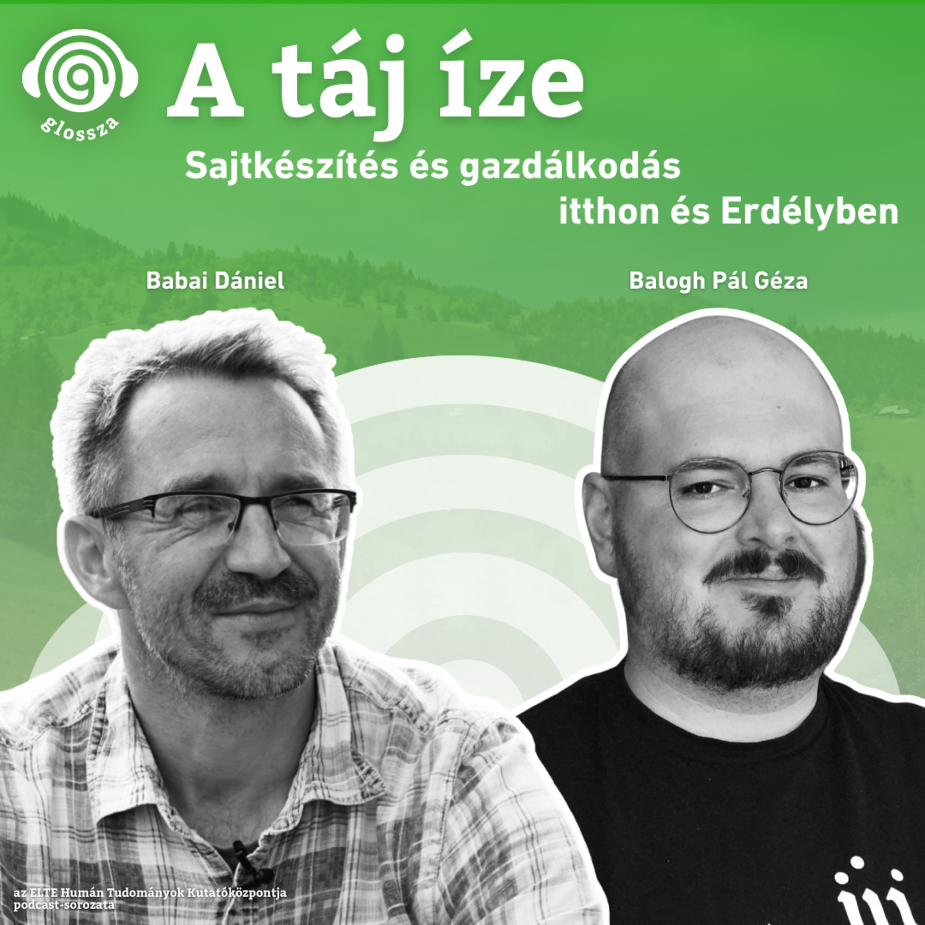 A táj íze: sajtkészítés és gazdálkodás itthon és erdélyben