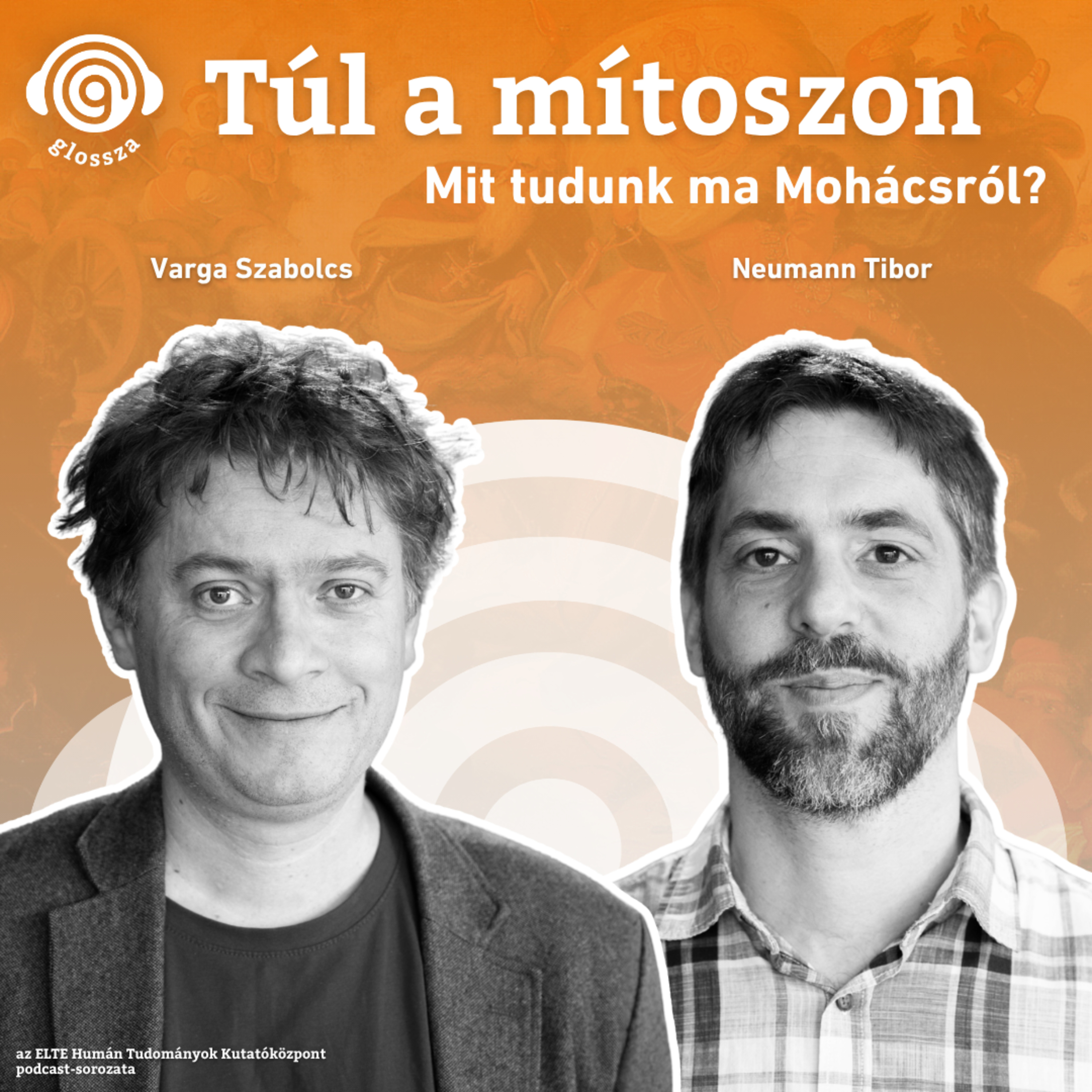 Túl a mítoszon: mit tudunk ma Mohácsról?  episode artwork
