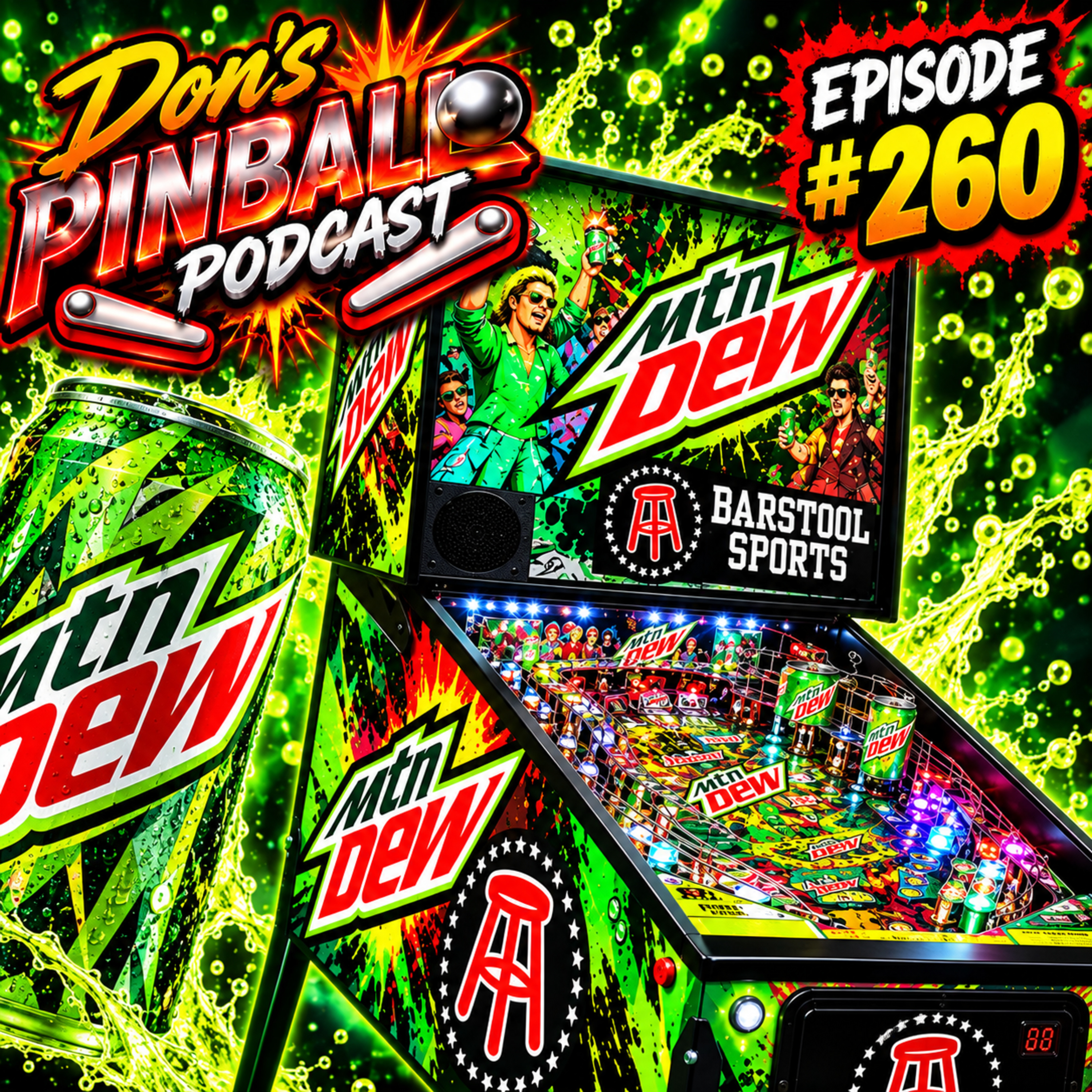 DPP #260 "MAKE MOUNTAIN DEW PINBALL!" episode artwork