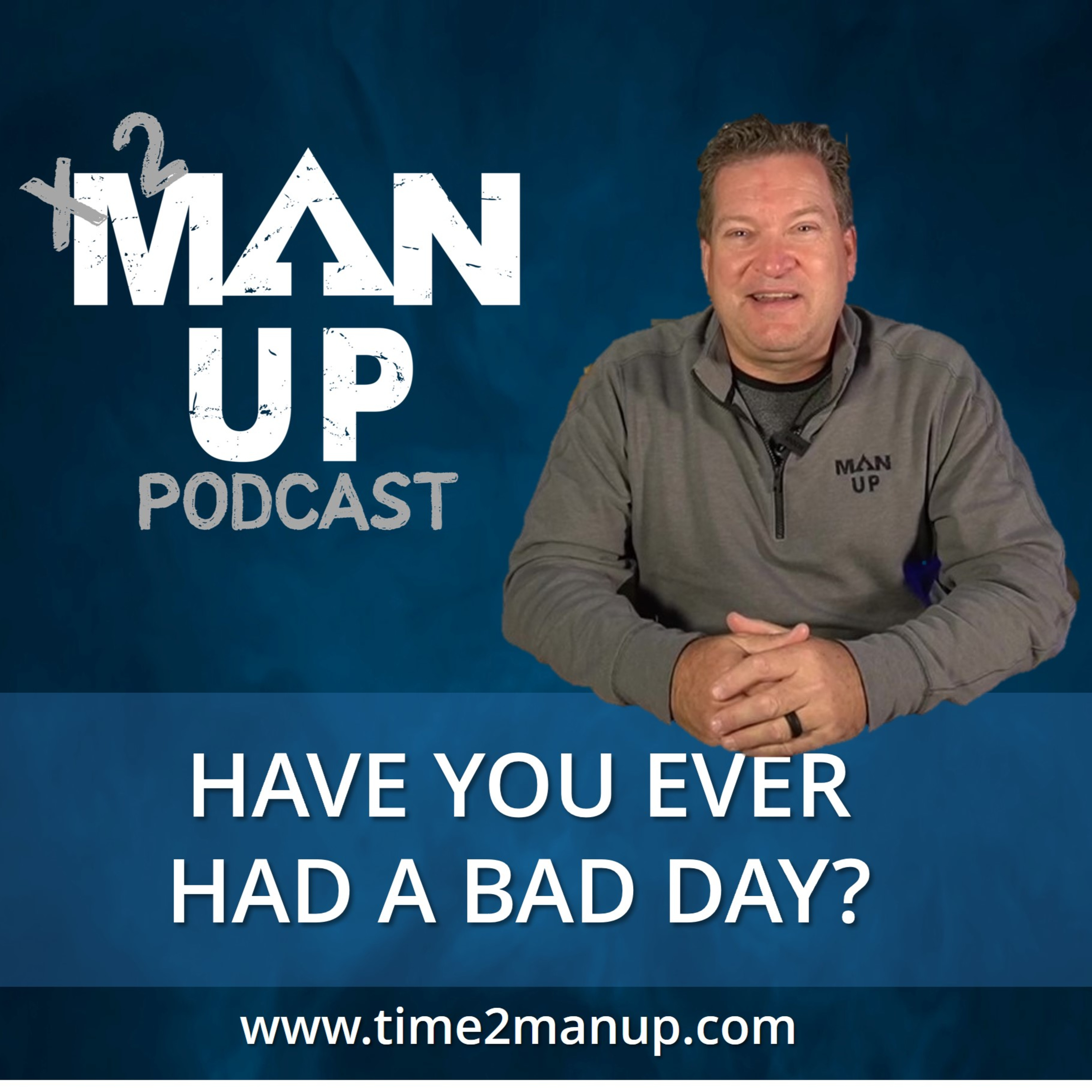 Time 2 Man Up