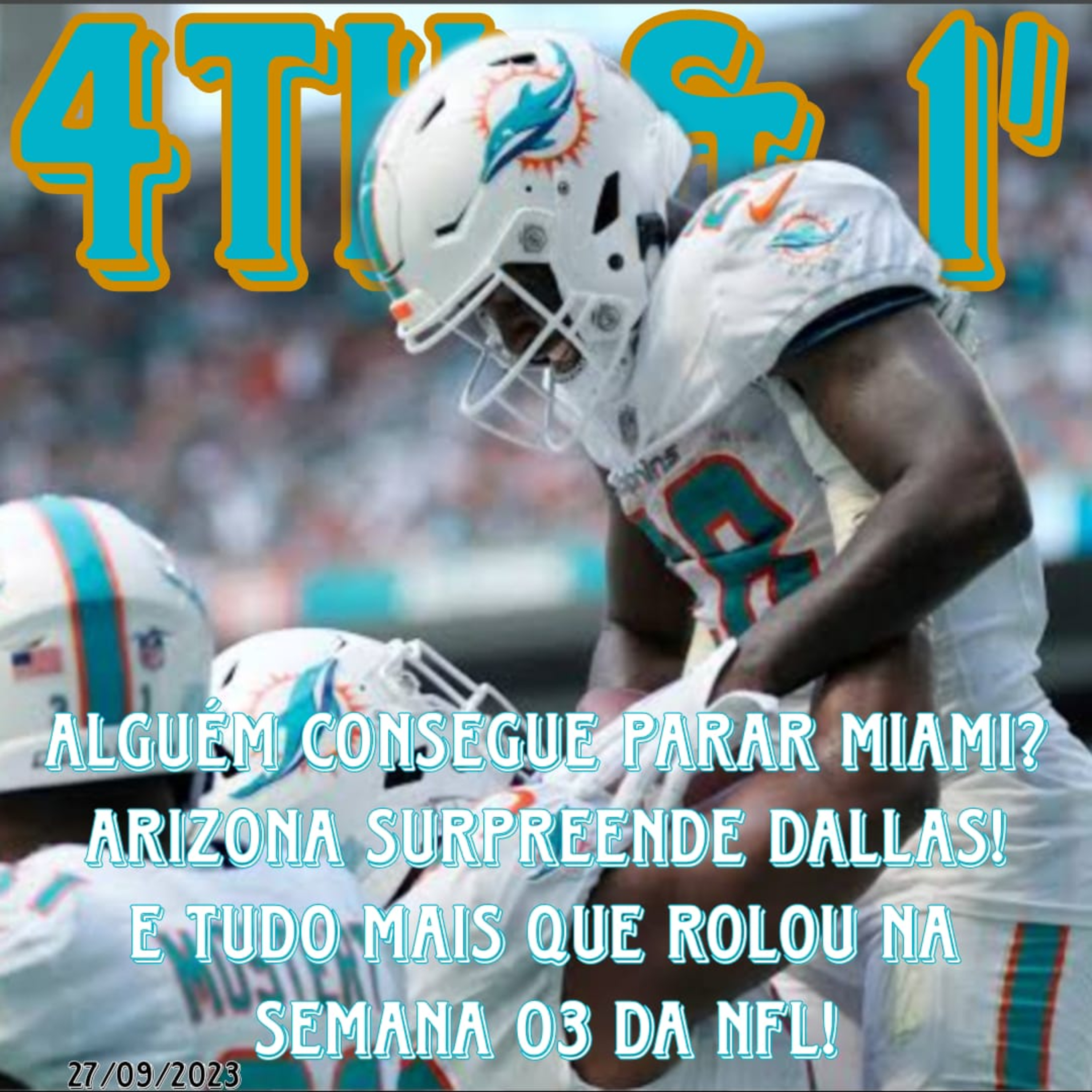 Quarta Pra Uma - 4th & 1\' | NFL Podcast