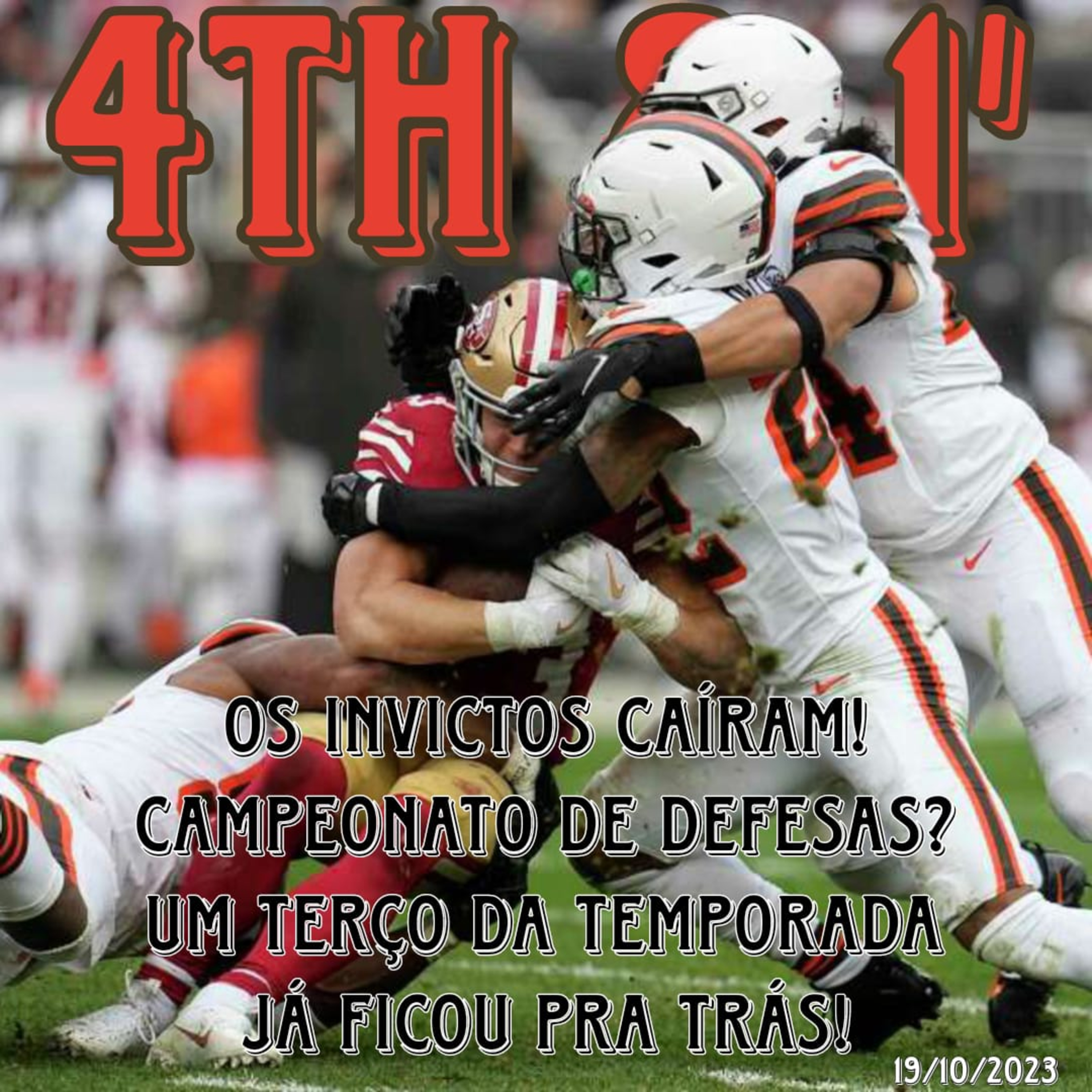 Quarta Pra Uma - 4th & 1\' | NFL Podcast