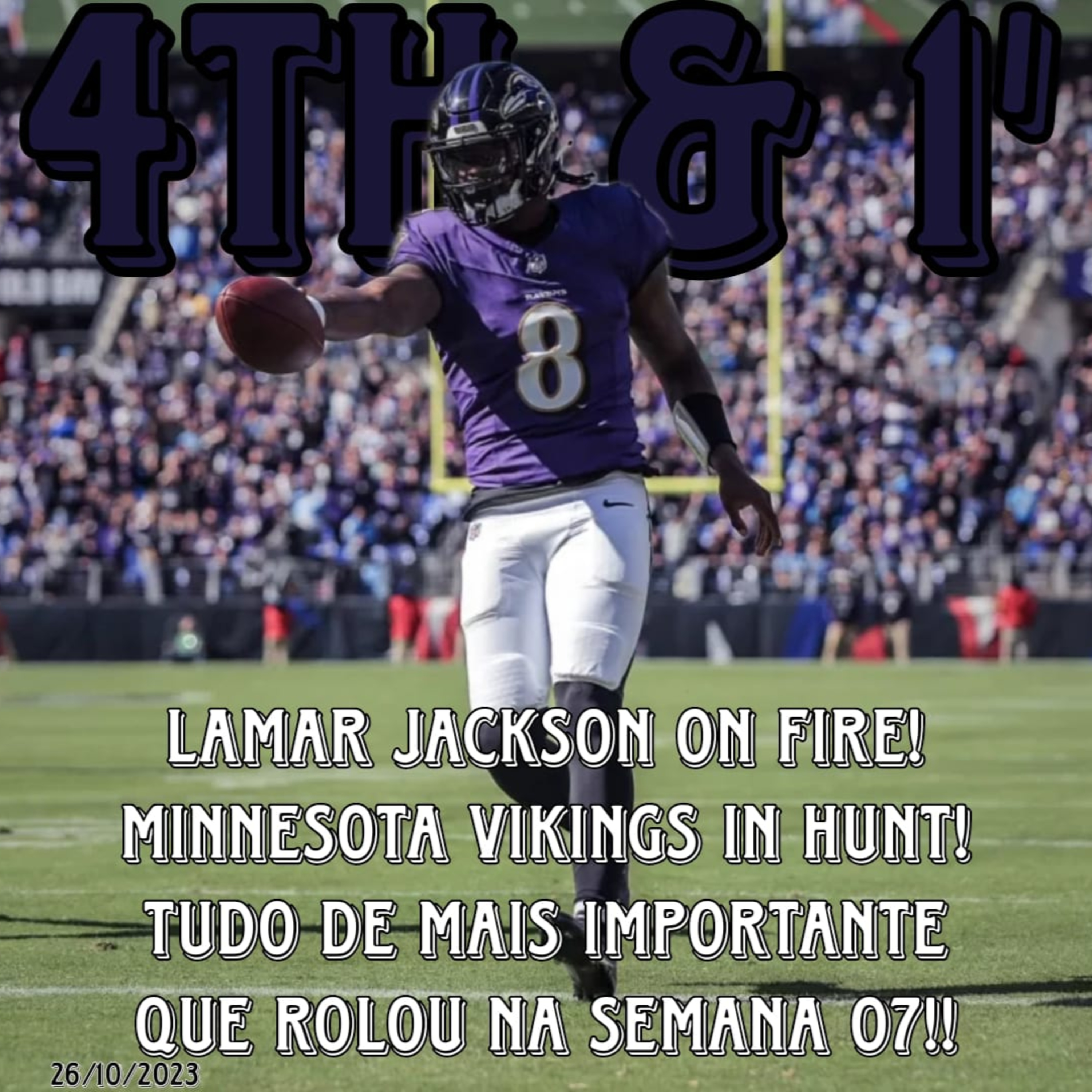 Quarta Pra Uma - 4th & 1\' | NFL Podcast