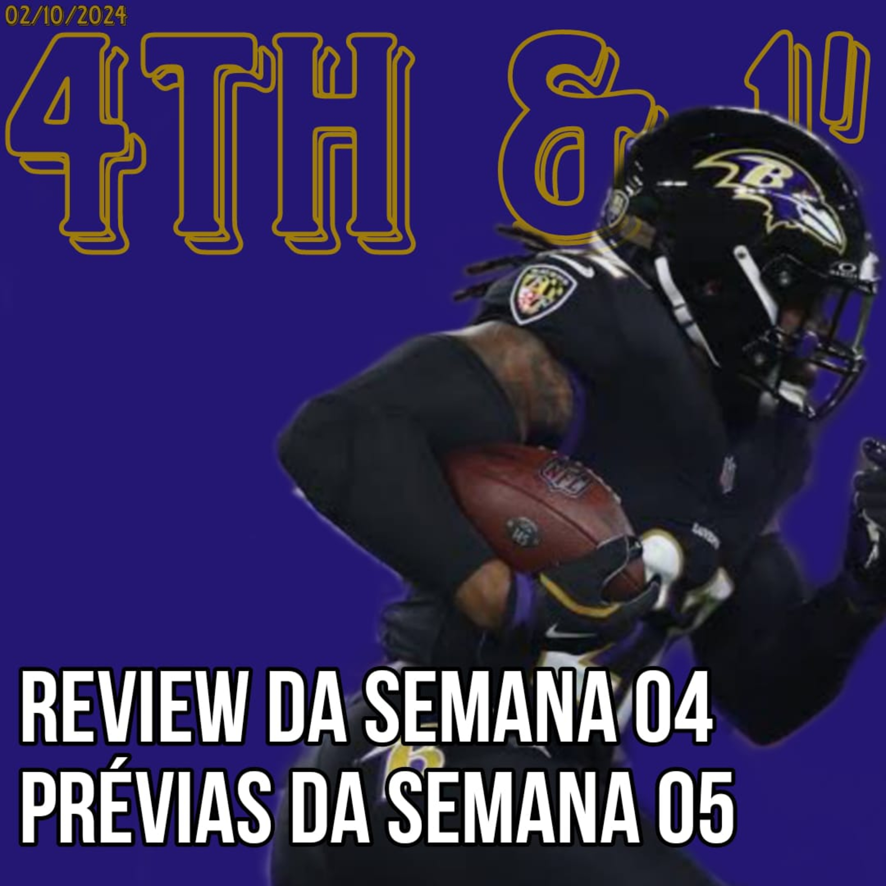 Quarta Pra Uma - 4th & 1\' | NFL Podcast